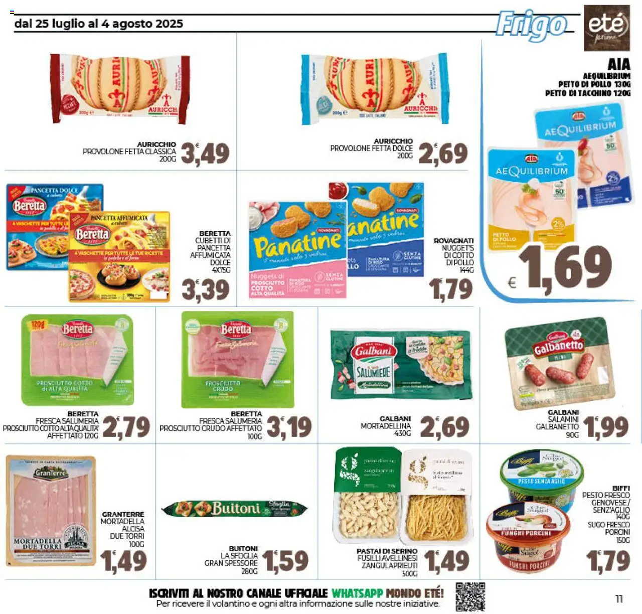 Volantino Eté del 25.07.2025 | Pagina: 11 | Prodotti: Provolone, Pancetta, Funghi, Vaschette