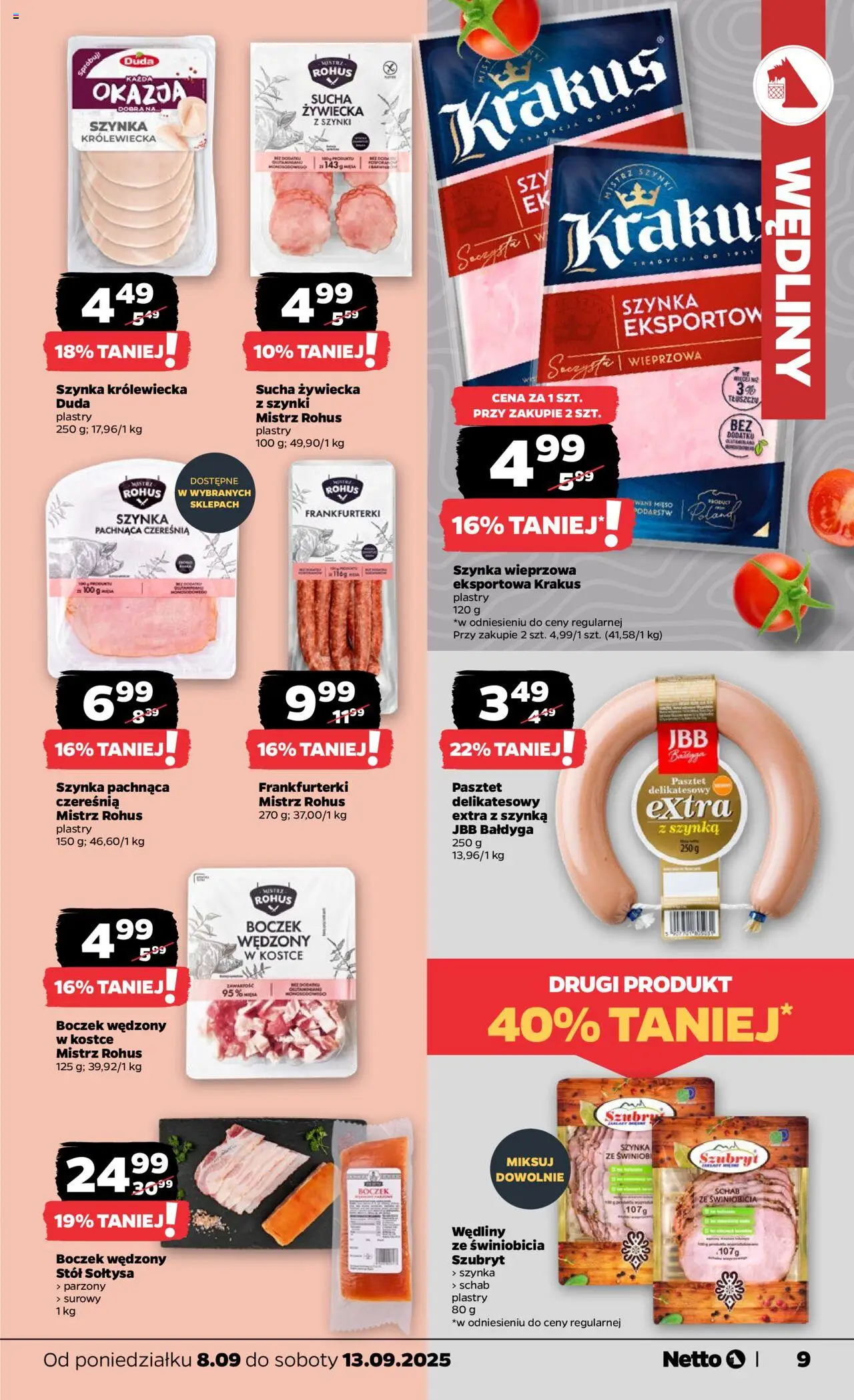 Netto gazetka - Spożywcza od 08.09.2025 | Strona: 9 | Produkty: Szynka wieprzowa, Boczek wędzony, Stół, Wędliny