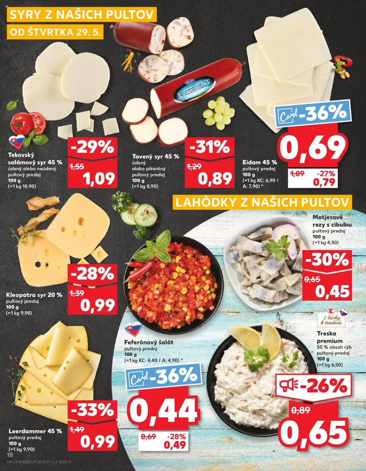 Nové Kaufland akcie – leták je platný od 29.05.2025 | Strana: 18 | Produkty: Syr, Eidam, Šalát, Treska