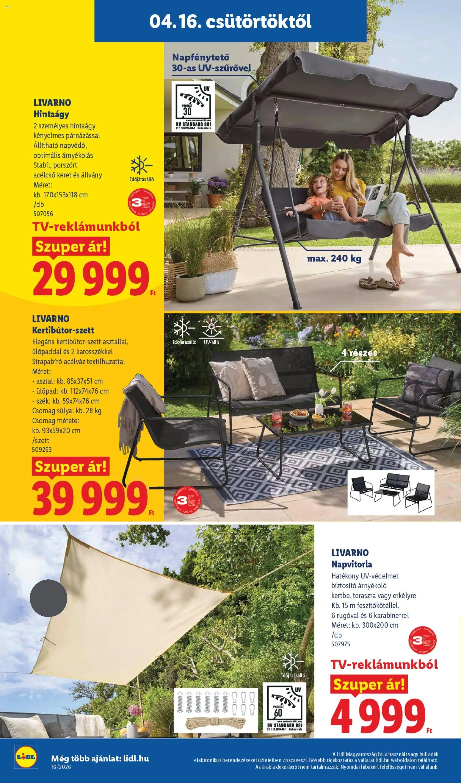 Lidl akciós ujság - amely érvényes a következő dátumtól: 16.04.2026 | Oldal: 20 | Termékek: Napvitorla, Asztal, Szék, Hintaágy