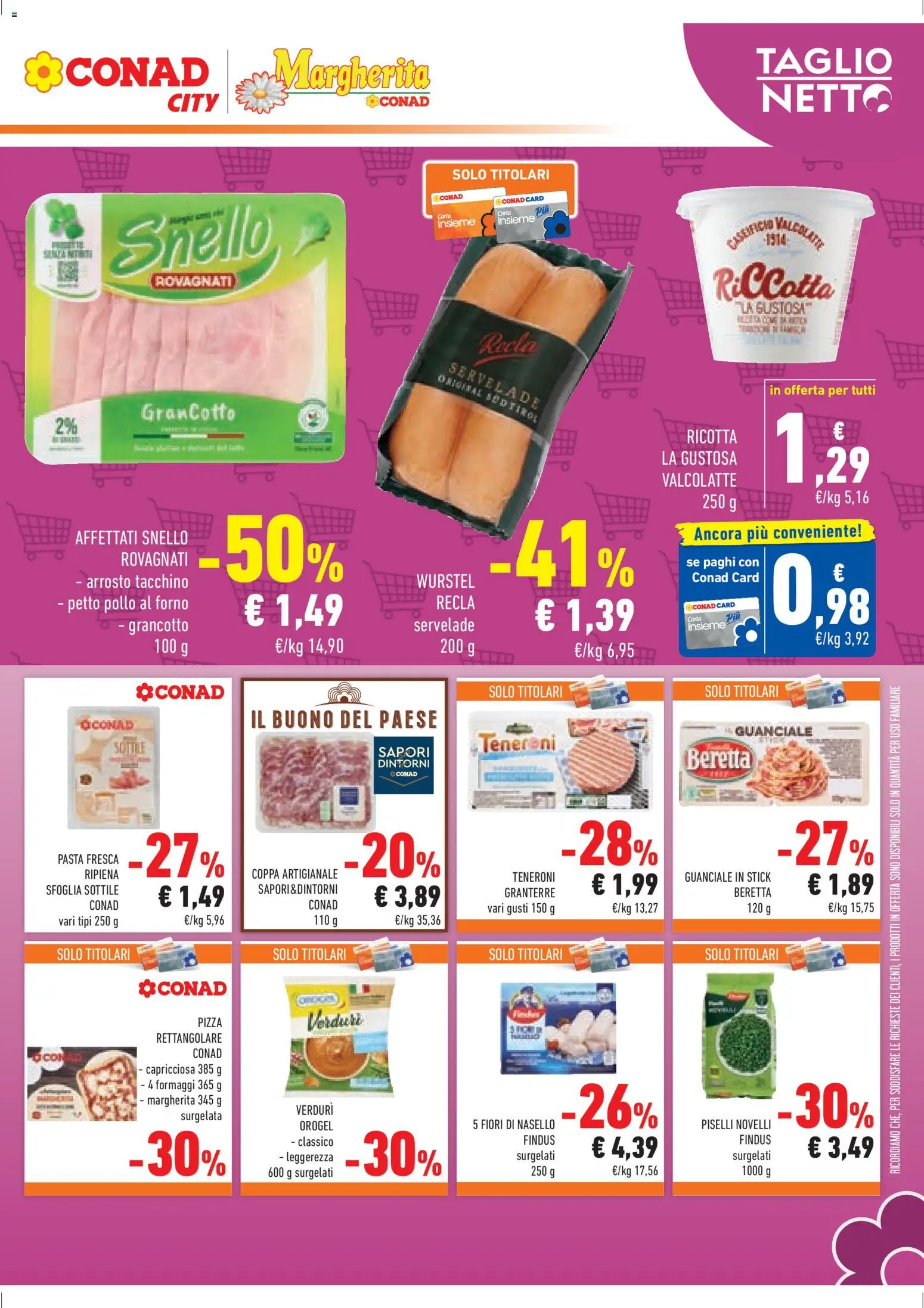 Volantino Conad del 11.03.2026 | Pagina: 5 | Prodotti: Arrosto, Pizza, Tacchino, Ricotta