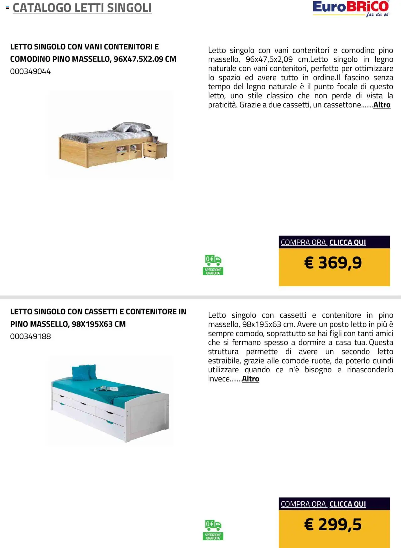 Volantino Eurobrico del 23.07.2025 | Pagina: 2 | Prodotti: Contenitore, Letto, Comodino