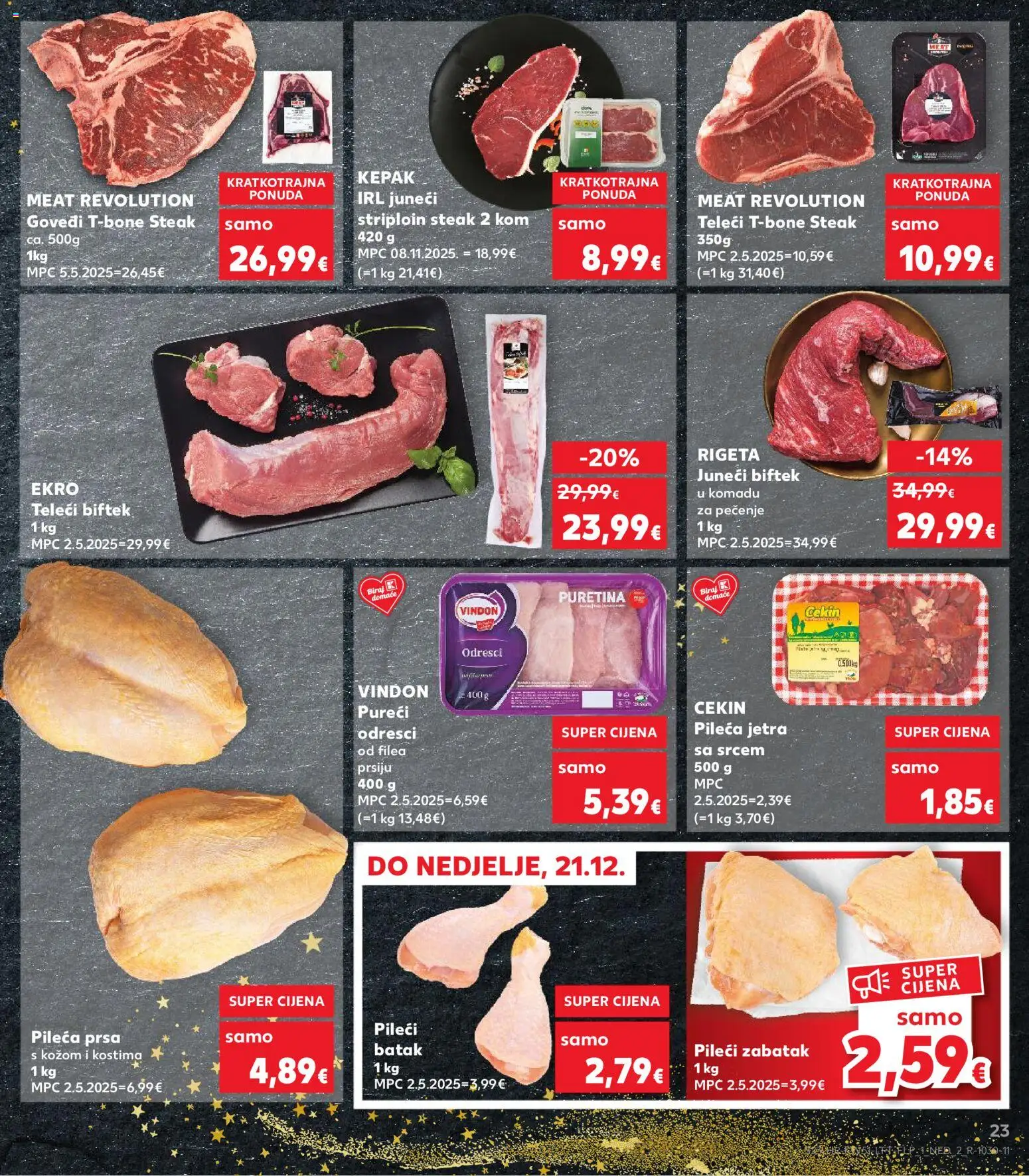 Kaufland katalog | vrijedi od 17.12.2025 | Stranica: 23 | Proizvodi: Puretina, Pileća prsa
