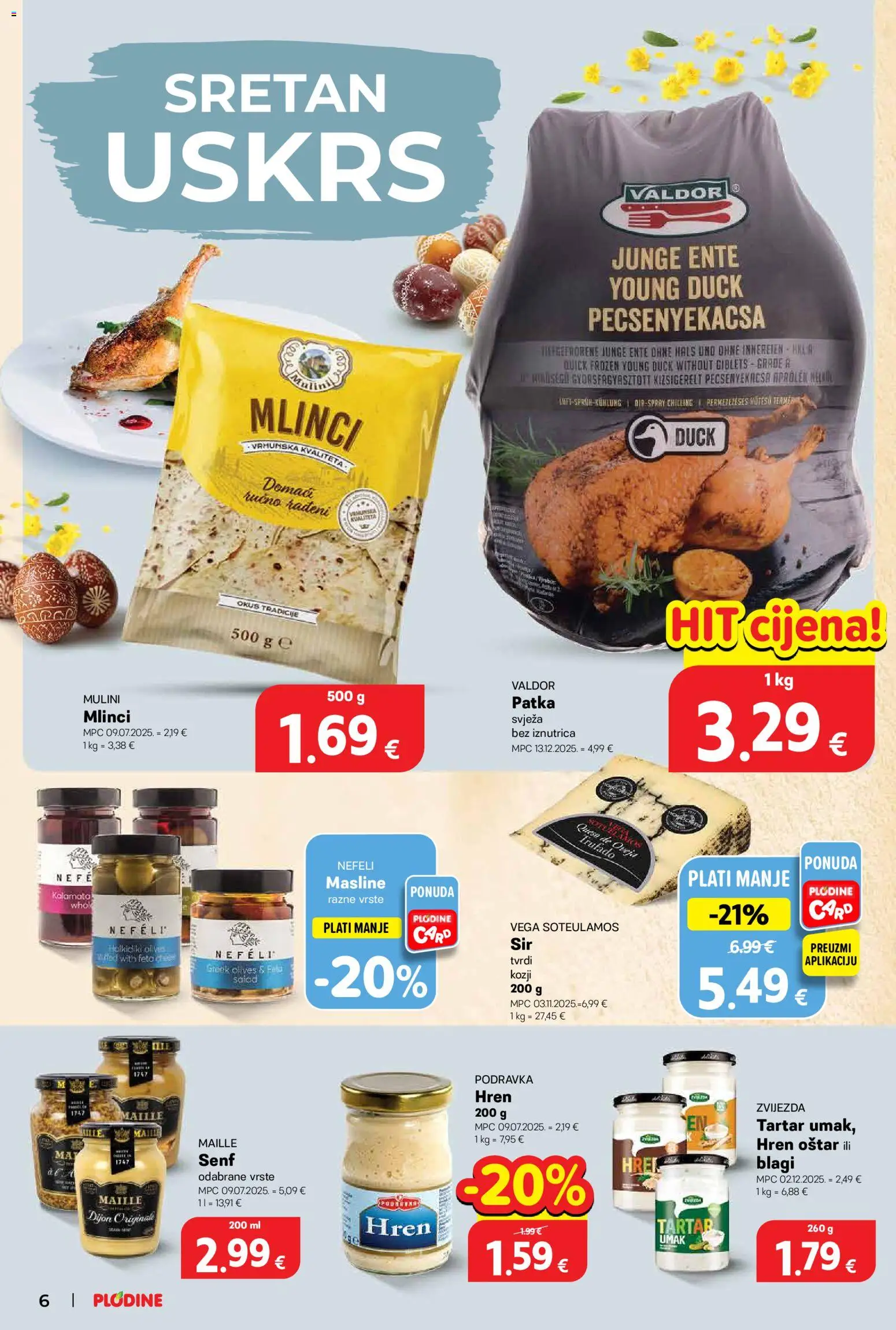 Plodine katalog | vrijedi od 01.04.2026 | Stranica: 6 | Proizvodi: Feta, Umak, Senf, Hren