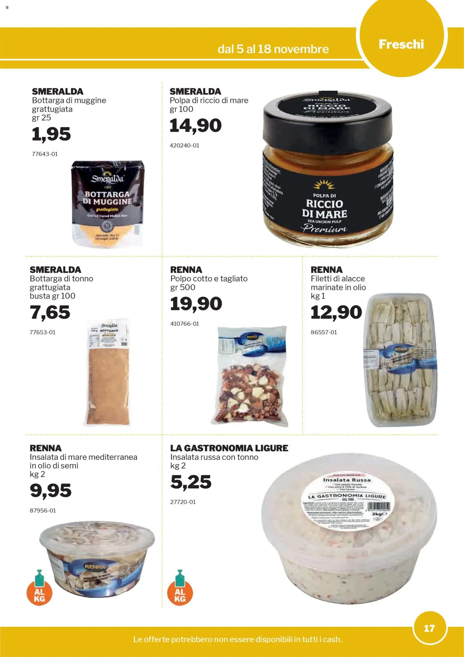 Volantino Sogegross del 05.11.2025 | Pagina: 17 | Prodotti: Polpo, Olio, Tonno, Insalata russa