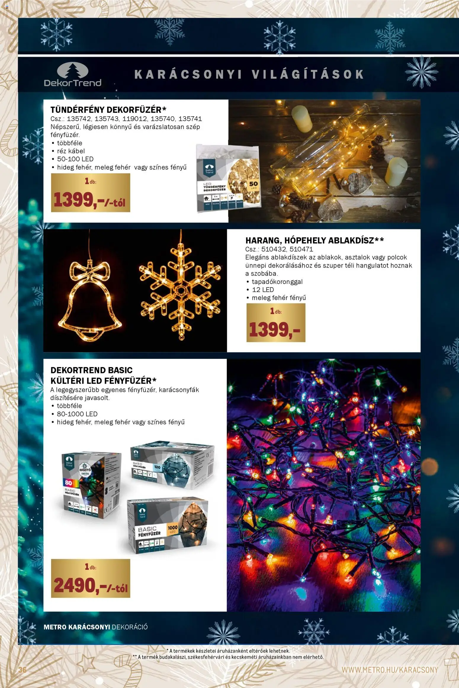 Metro akciós ujság - amely érvényes a következő dátumtól: 02.11.2025 | Oldal: 36 | Termékek: Fényfüzér, Kábel, Polcok, Dekoráció