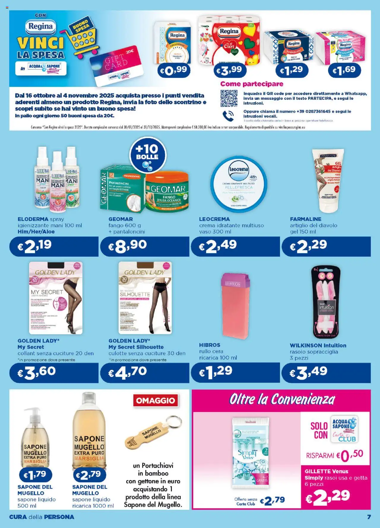 Volantino Acqua e Sapone del 16.10.2025 | Pagina: 7 | Prodotti: Rullo, Crema, Rasoio, Sapone