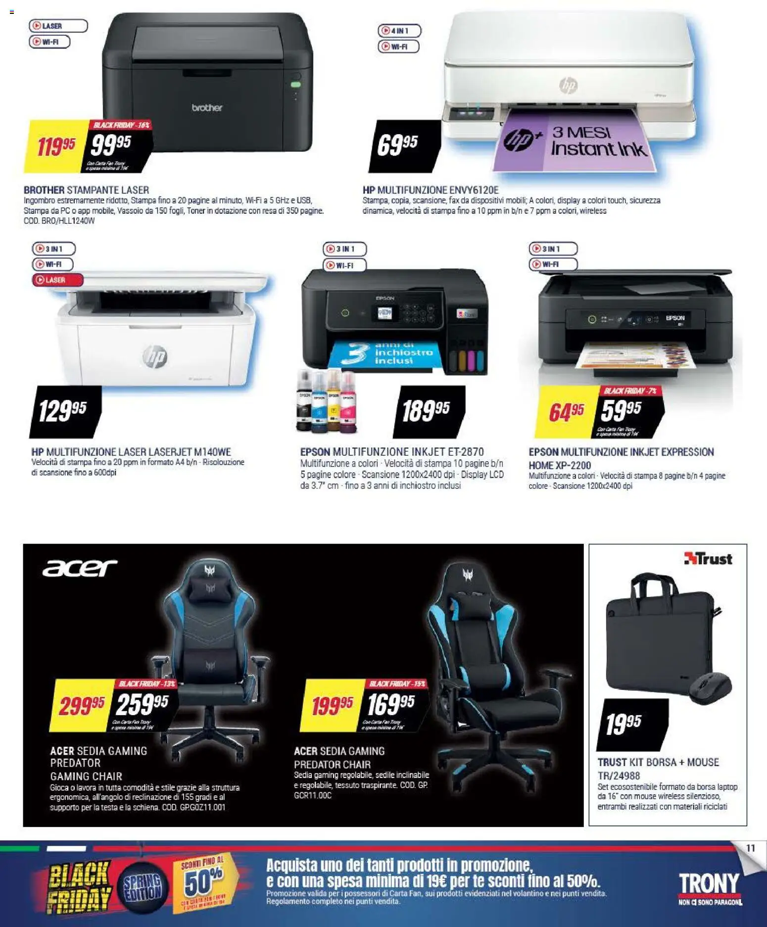 Volantino Trony volantino Calabria del 19.03.2026 | Pagina: 11 | Prodotti: Laptop, Stampante, Mouse, Sedia