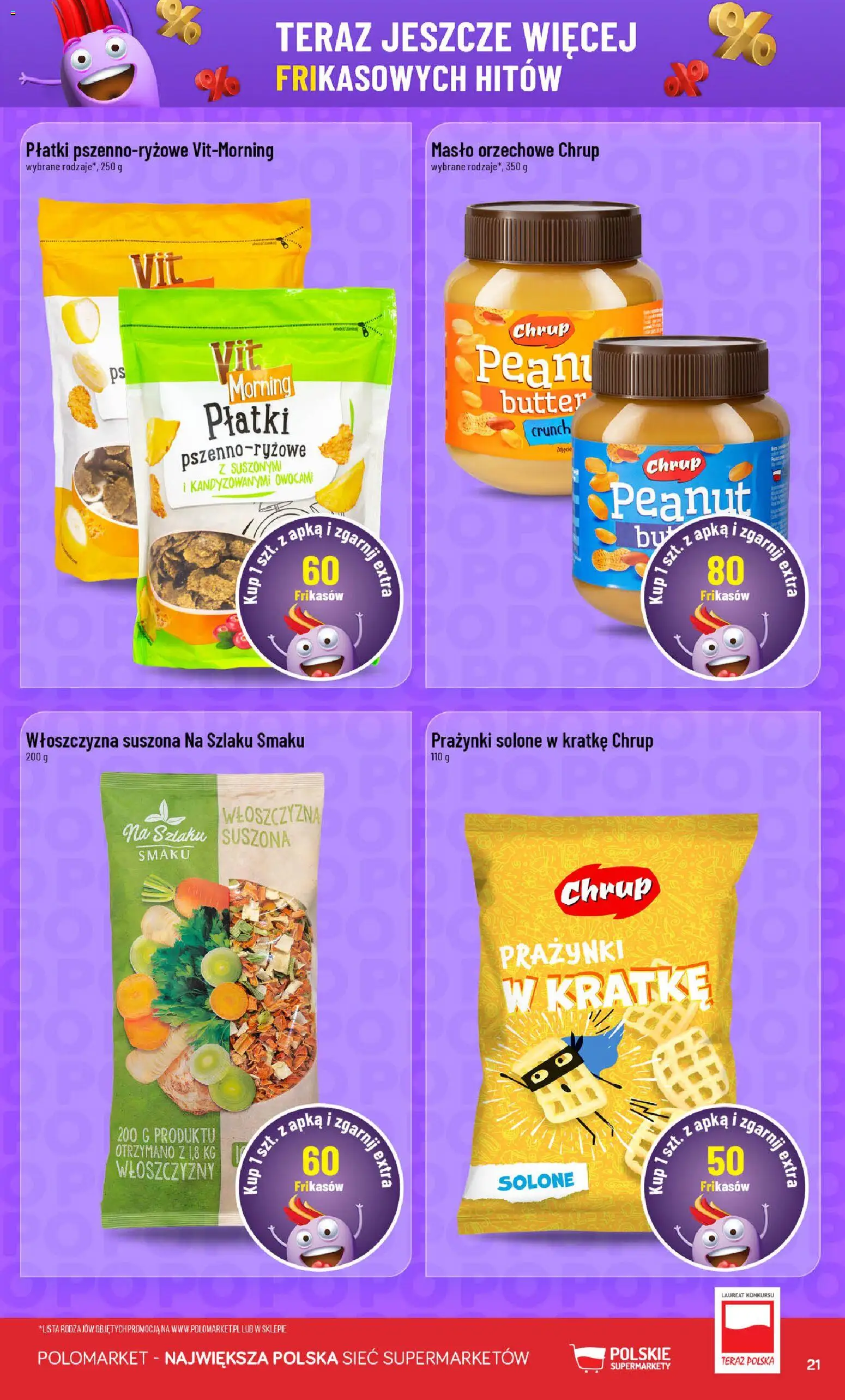 POLOmarket Gazetka - Frikasowe Hity od 12.11.2025 | Strona: 21 | Produkty: Masło orzechowe, Masło, Płatki