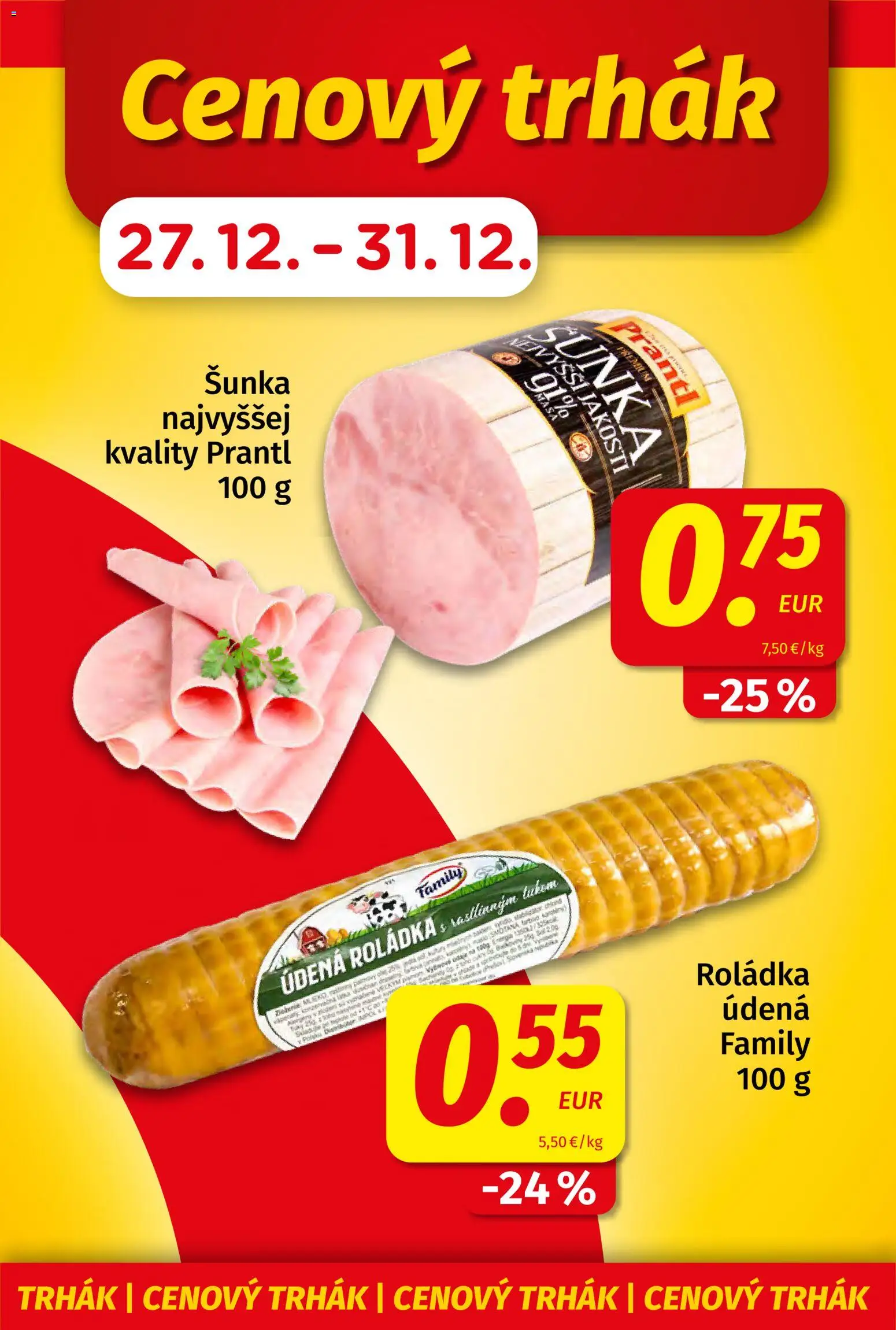 Nové Koruna akcie – leták je platný od 19.12.2025 | Strana: 3 | Produkty: Šunka