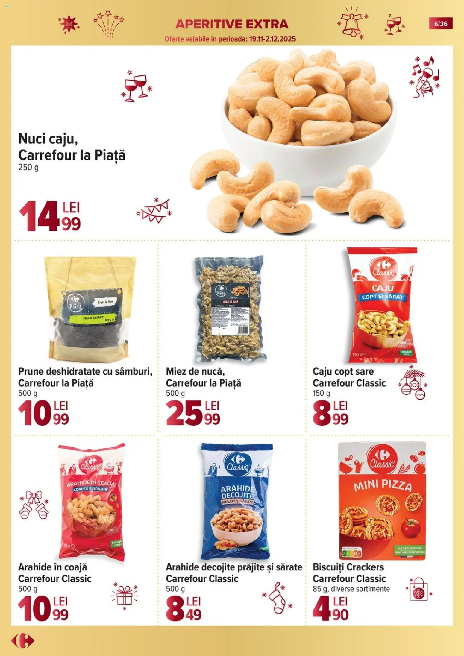 Noul catalog Carrefour – valabil de la 19.11.2025 | Pagină: 6 | Produse: Arahide, Caju, Prune, Sare