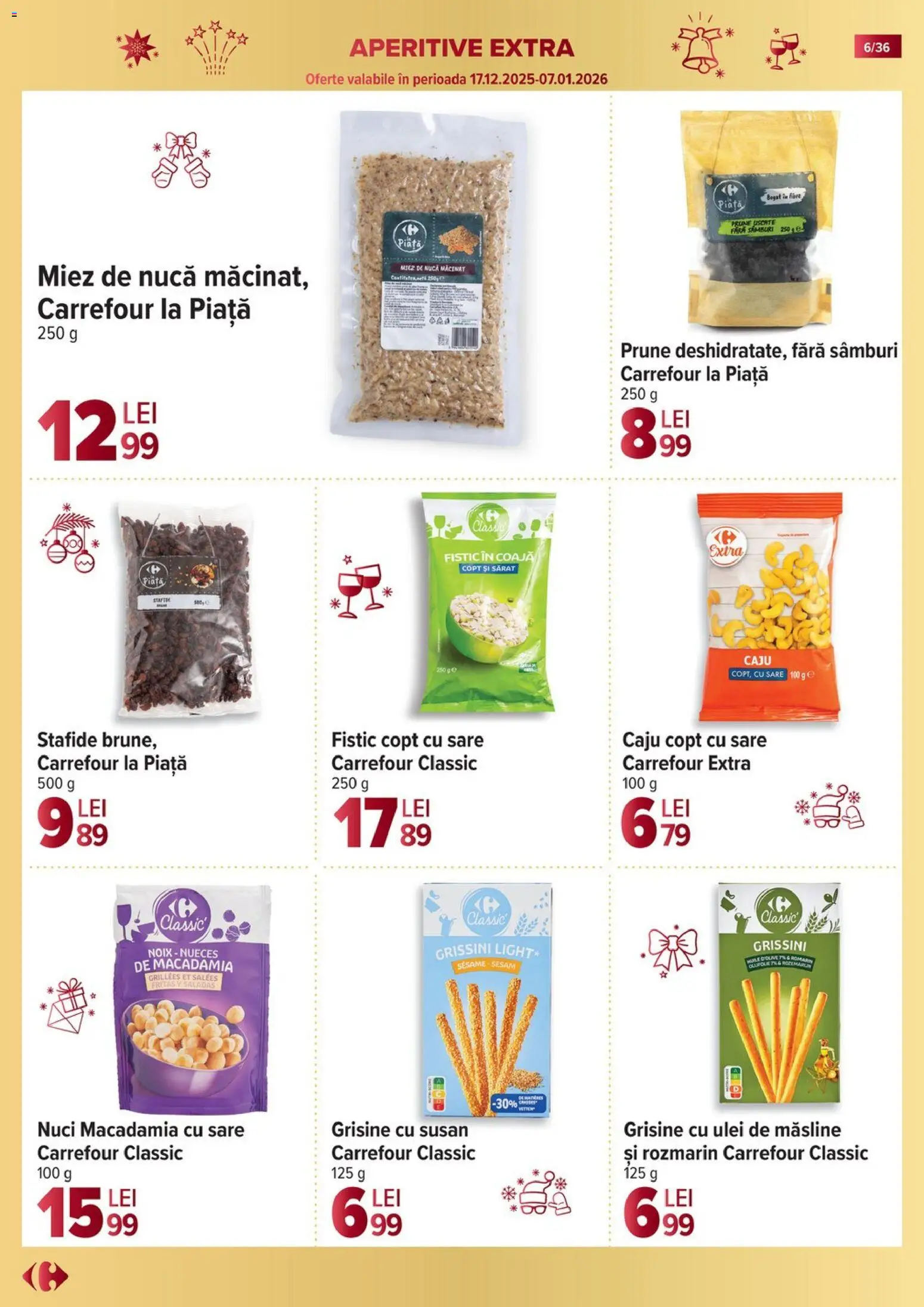 Noul catalog Carrefour – valabil de la 19.11.2025 | Pagină: 6 | Produse: Arahide, Pizza, Nuci, Biscuiți