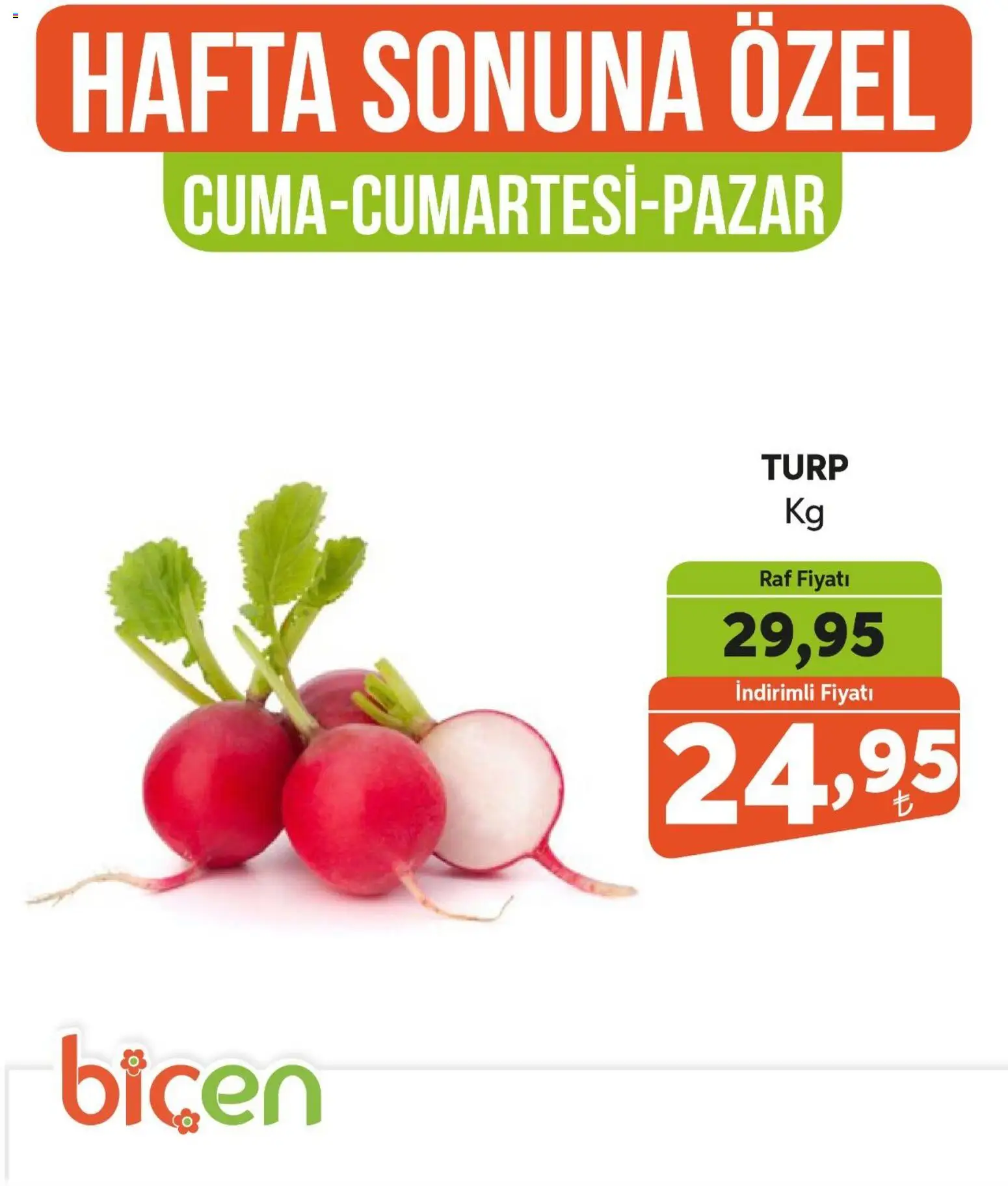 Biçen Market Hafta Sonuna Özel - Sebze İndirimi - 23.01.2026 tarihinden itibaren geçerlidir | Sayfa: 13 | Ürünler: Raf, Turp
