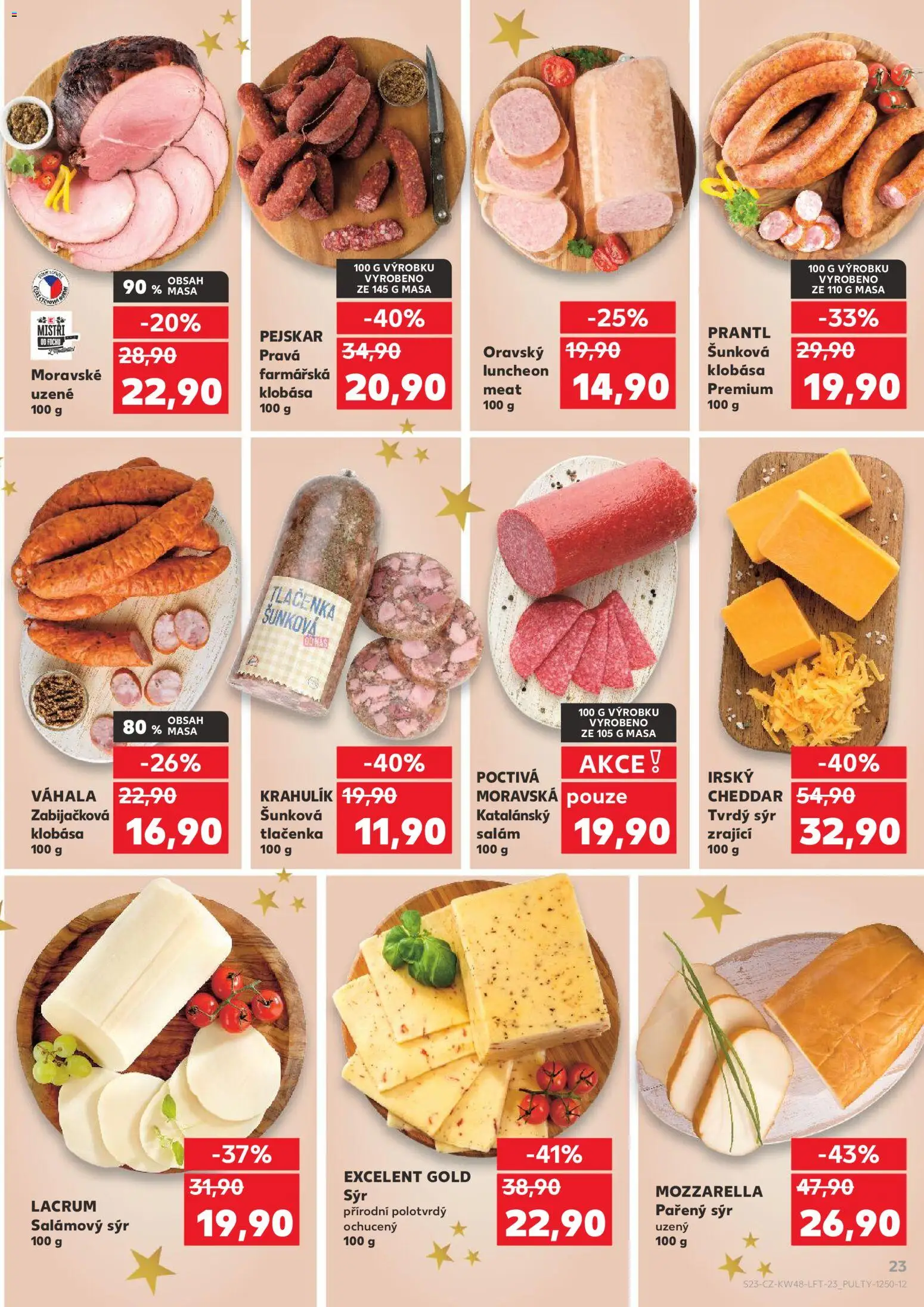 Kaufland leták - Liberec od 26.11.2025 | Strana: 23 | Produkty: Luncheon meat, Sýr, Mozzarella, Tvrdý sýr