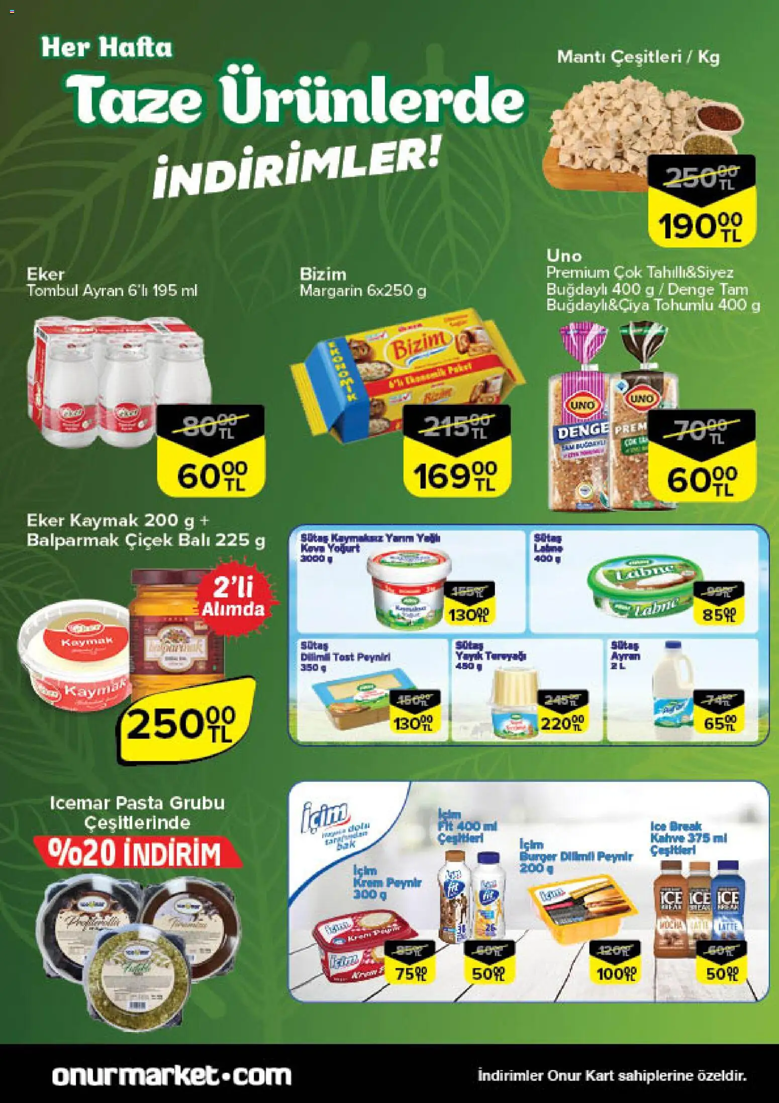 Onur Market Taze Ürünlerde İndirimler - Bursa - 23.10.2025 tarihinden itibaren geçerlidir | Sayfa: 3 | Ürünler: Krem, Tereyağı, Peynir, Yoğurt