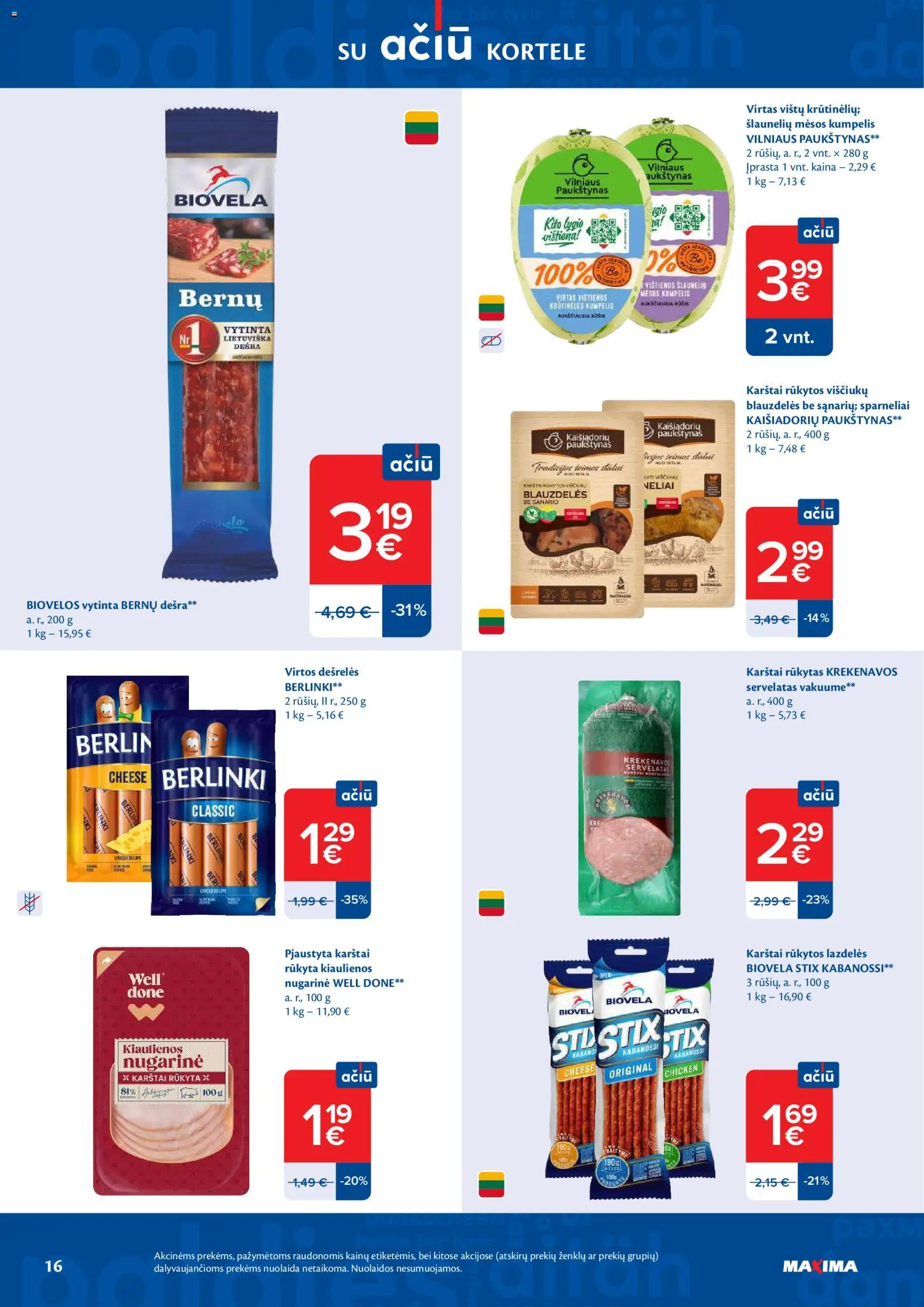 MAXIMA akcijos nuo 24.03.2026 | Puslapis: 16 | Prekių: Kiaulienos, Dešrelės, Viščiukų, Dešra