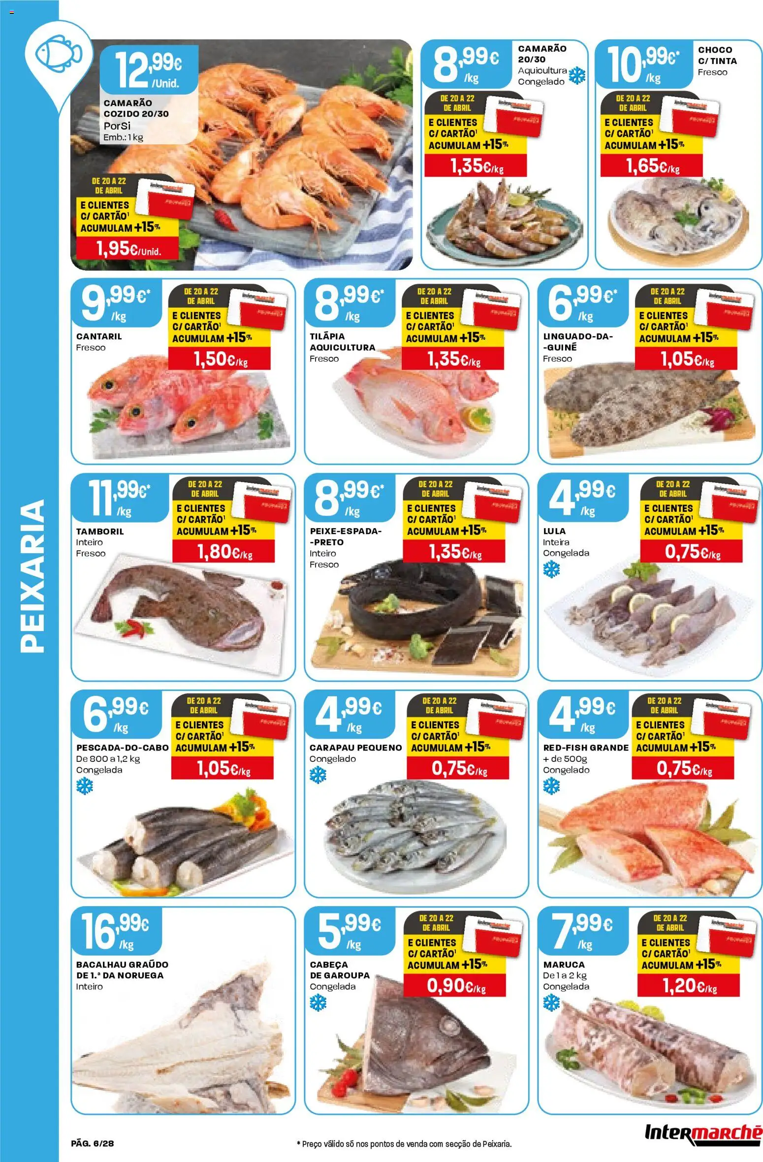 Intermarché Folheto Contact │ válido de 16.04.2026 | Página: 6 | Produtos: Bacalhau, Tinta, Camarão, Tamboril