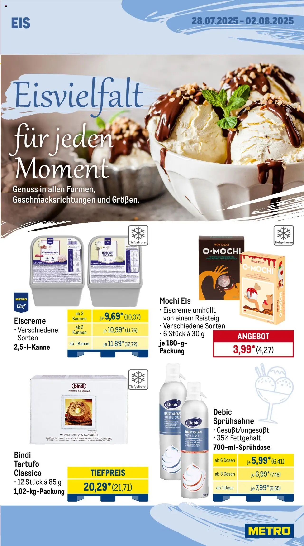 Metro Prospekt 	 - gültig ab dem 28.07.2025 | Seite: 11 | Produkte: Eiscreme, Zucker, Eis, Mochi