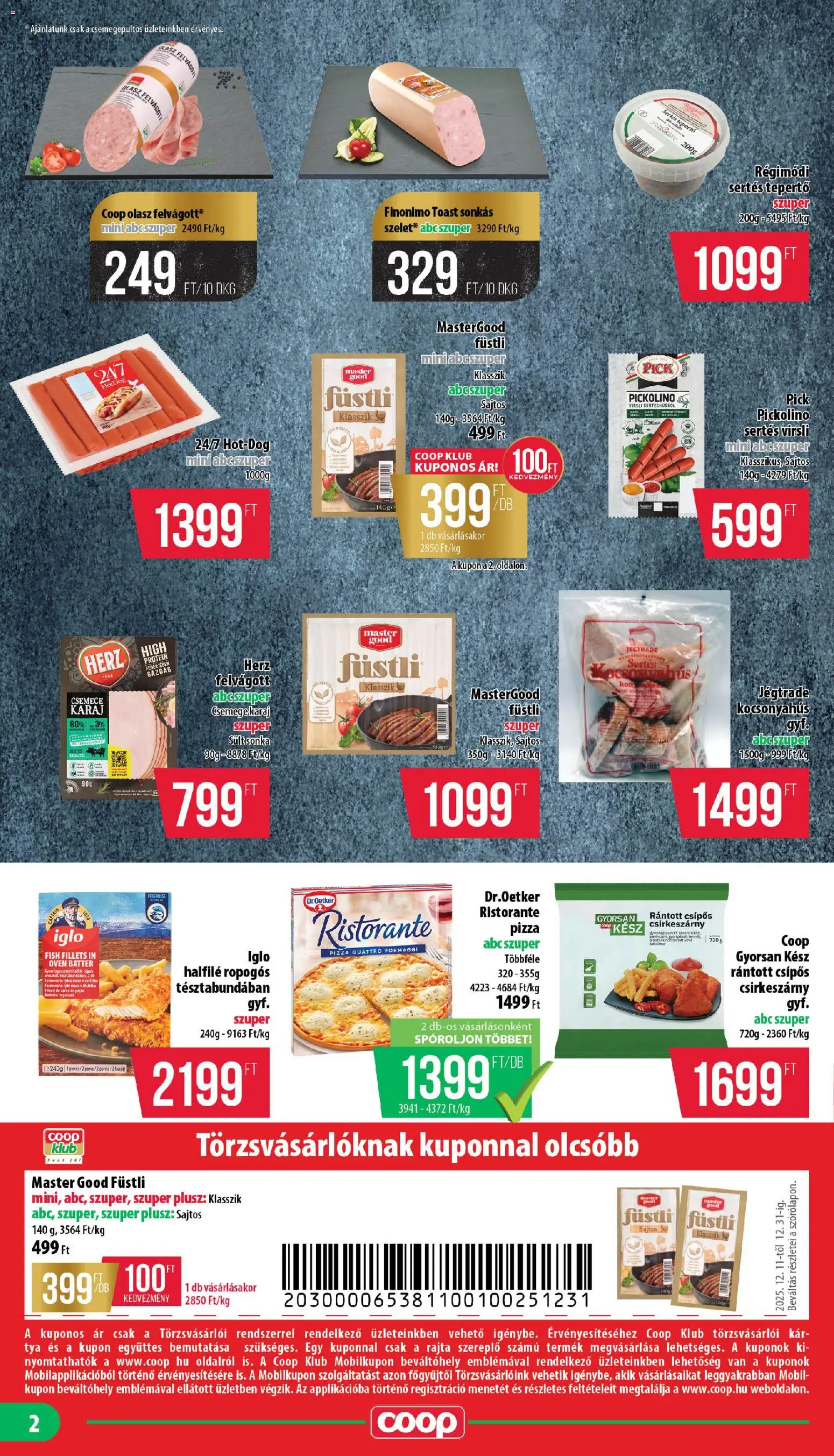 COOP akciós ujság - amely érvényes a következő dátumtól: 18.12.2025 | Oldal: 2 | Termékek: Sonka, Protein, Pizza, Felvágott