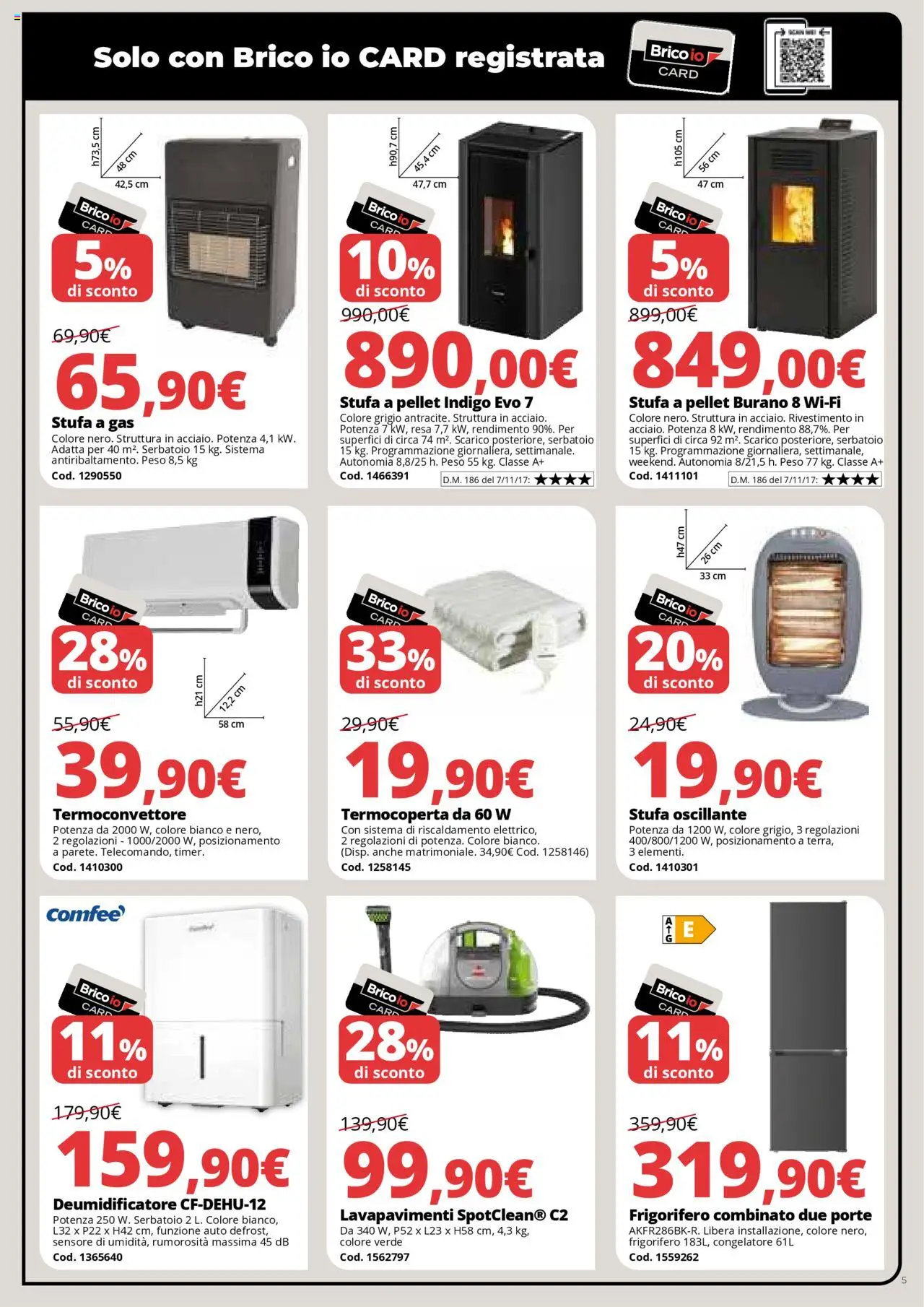Volantino Brico io del 09.10.2025 | Pagina: 5 | Prodotti: Deumidificatore, Stufa a pellet, Congelatore, Stufa a gas