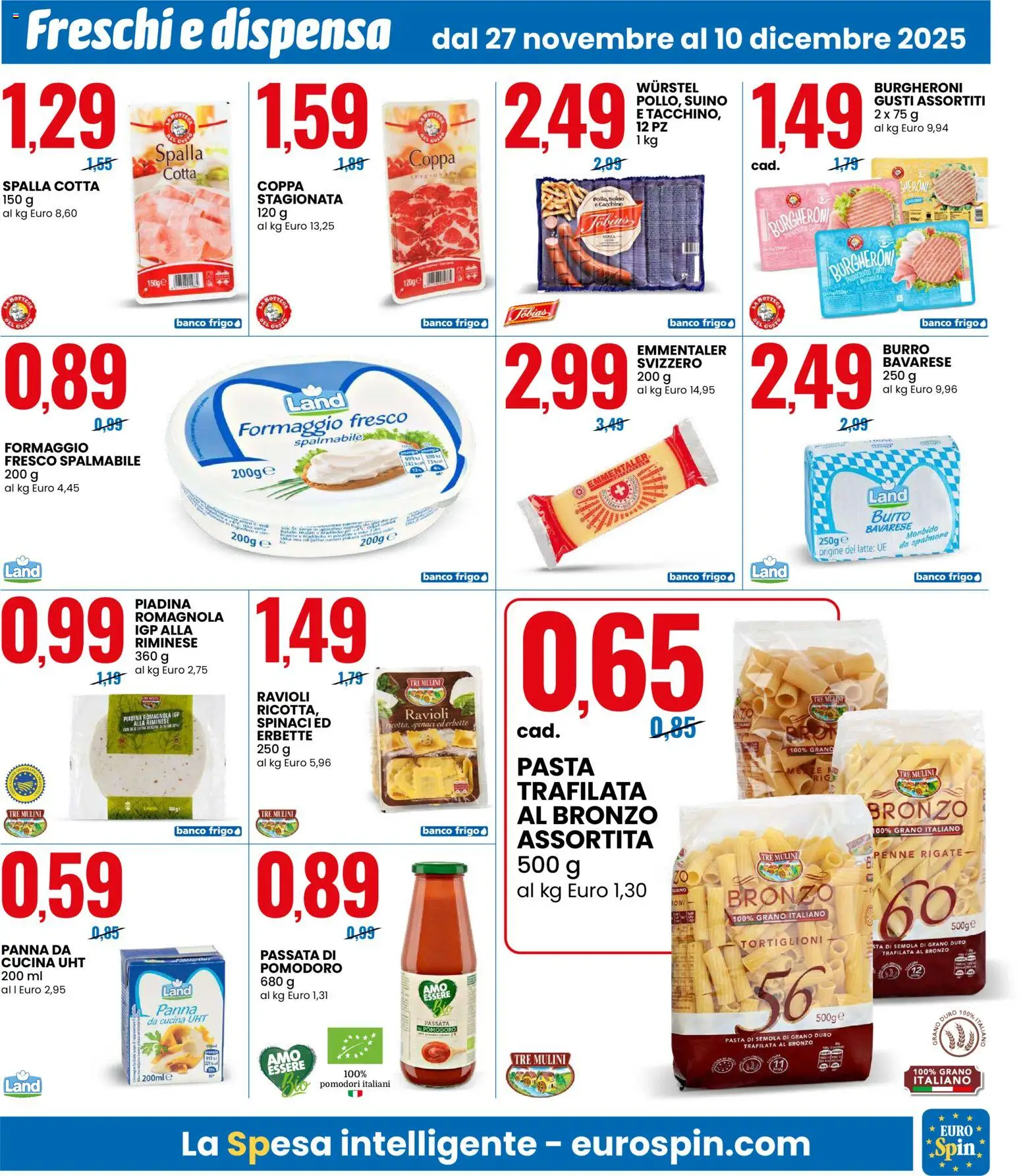 Volantino Eurospin del 27.11.2025 | Pagina: 9 | Prodotti: Suino, Burro, Wurstel, Spinaci