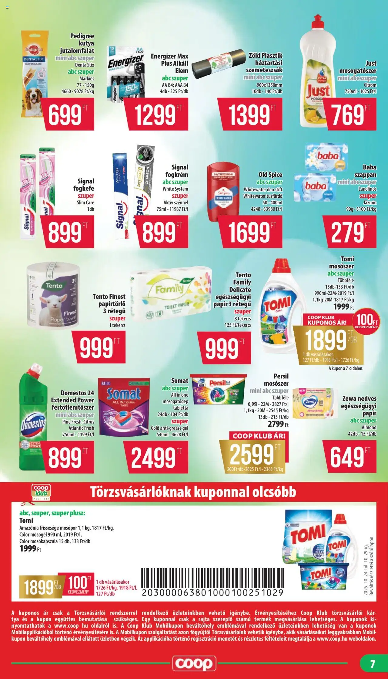 COOP akciós ujság - amely érvényes a következő dátumtól: 24.10.2025 | Oldal: 7 | Termékek: Mosogatógép, Mosógél, Stift, Fogkefe