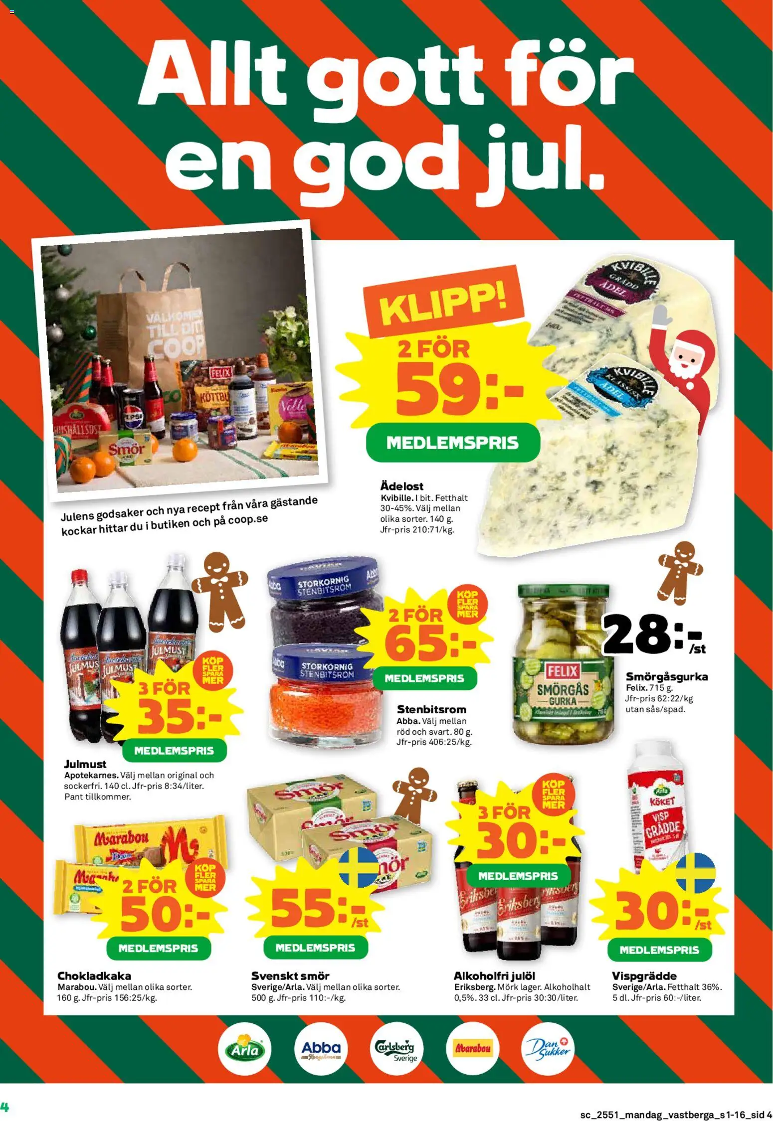 Coop Forum reklamblad aktuell från 15.12.2025 | Sida: 4 | Produkter: Chokladkaka, Hushållsost, Smör, Gurka