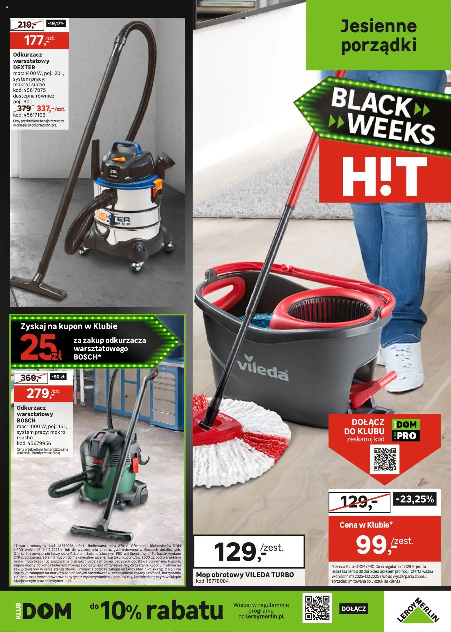 Leroy Merlin Black Friday od 18.11.2025 | Strona: 23 | Produkty: Mop obrotowy vileda, Odkurzacz warsztatowy, Mop obrotowy, Vileda