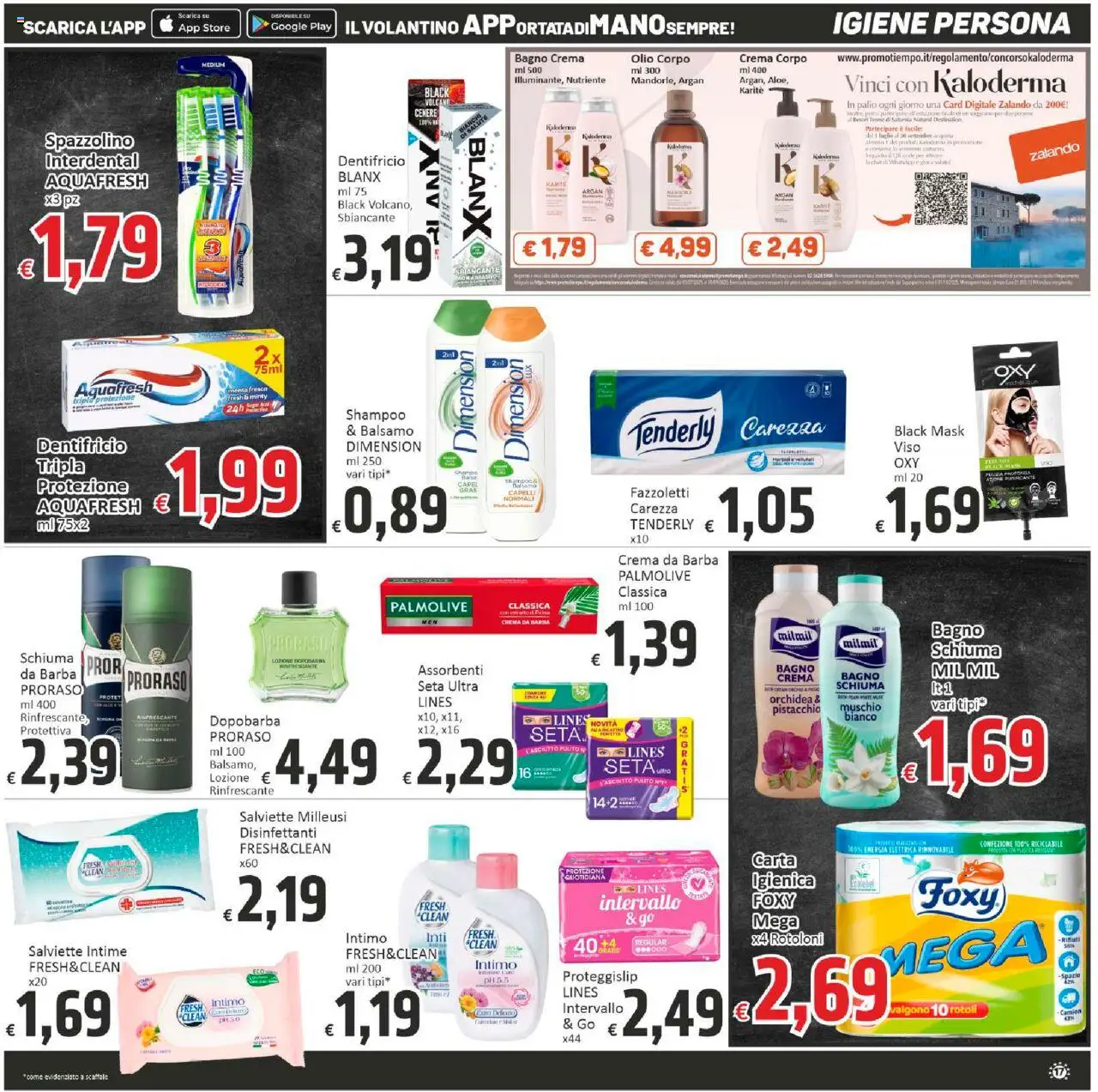 Volantino Paghi Poco del 18.09.2025 | Pagina: 17 | Prodotti: Crema, Dopobarba, Lozione dopobarba, Olio corpo