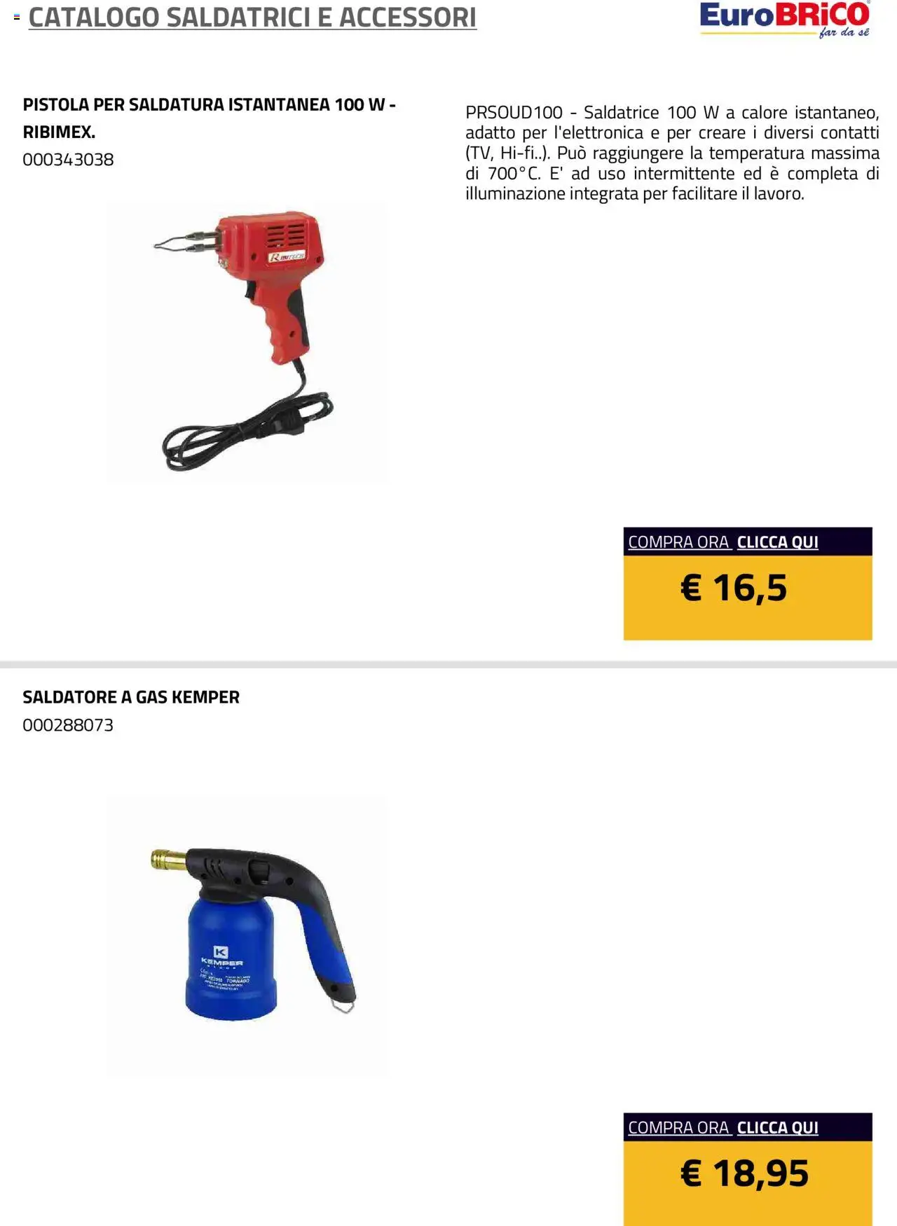 Volantino Eurobrico del 23.07.2025 | Pagina: 5 | Prodotti: Saldatrice