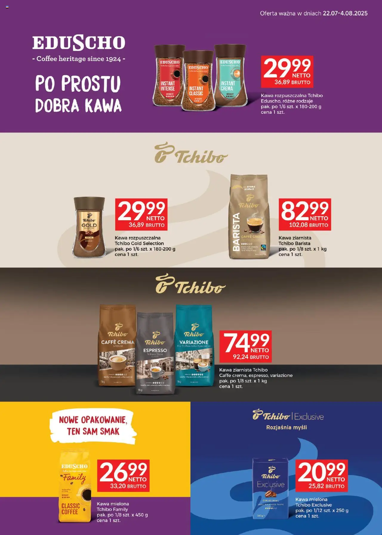 Makro Gazetka - Tchibo od 22.07.2025 | Strona: 1 | Produkty: Kawa ziarnista, Kawa rozpuszczalna, Tchibo, Kawa