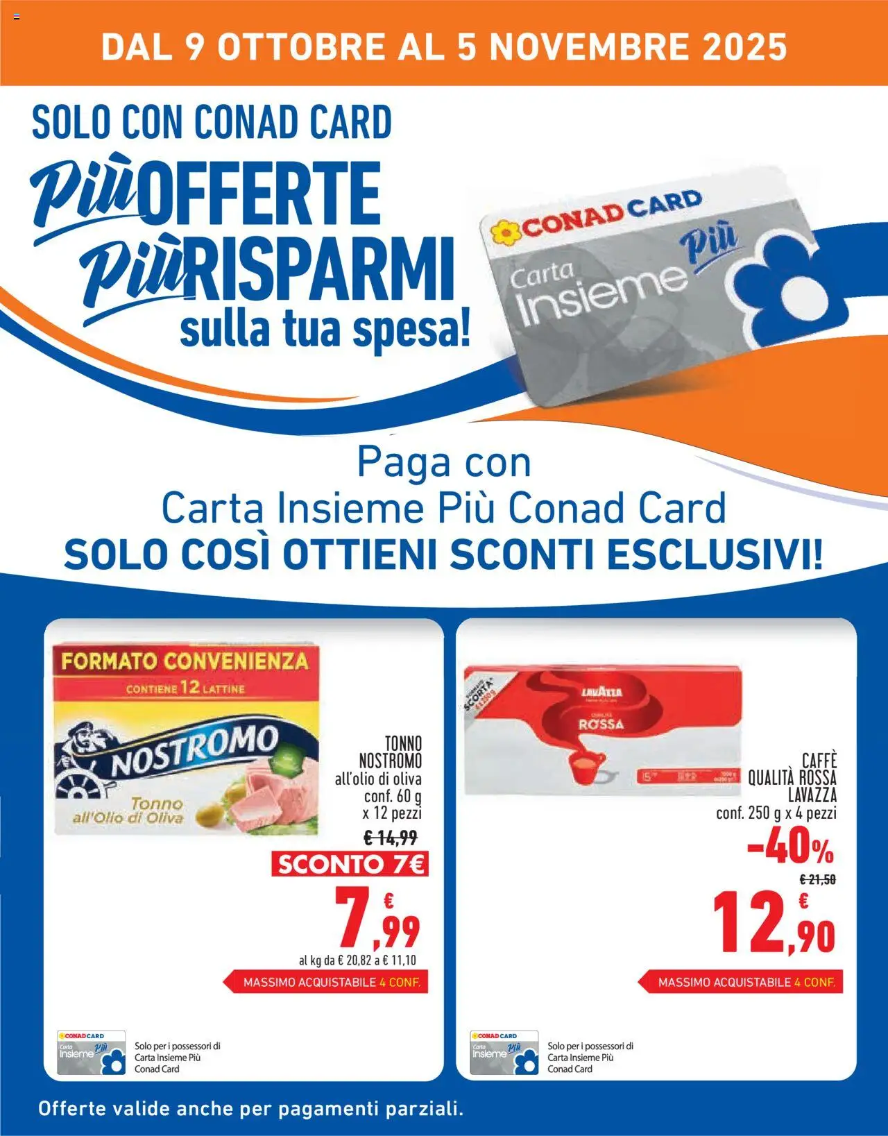 Volantino Conad del 09.10.2025 | Pagina: 2 | Prodotti: Caffè, Tonno, Lavazza