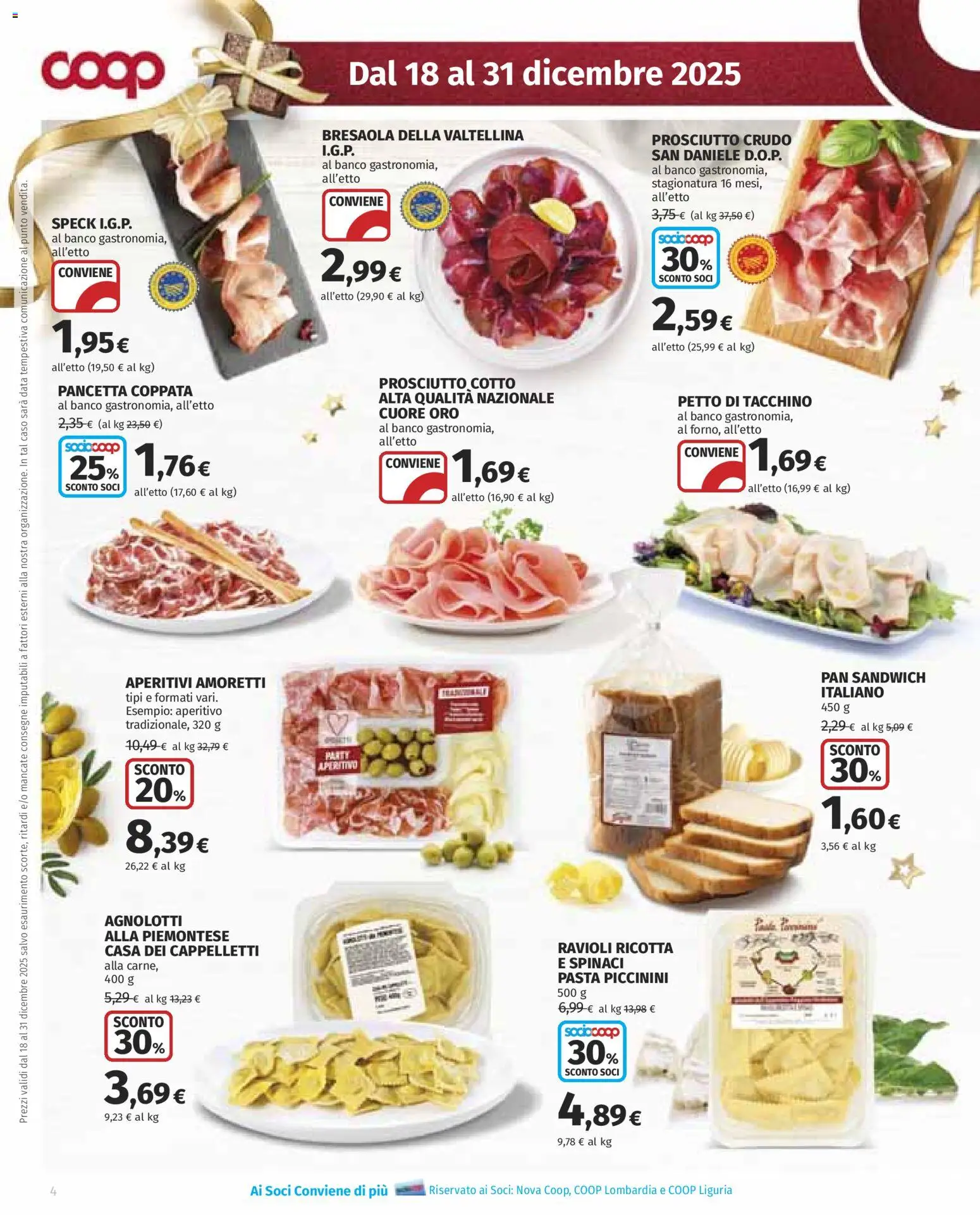 Volantino COOP del 18.12.2025 | Pagina: 4 | Prodotti: Prosciutto Cotto, Pancetta, Pasta, Ravioli