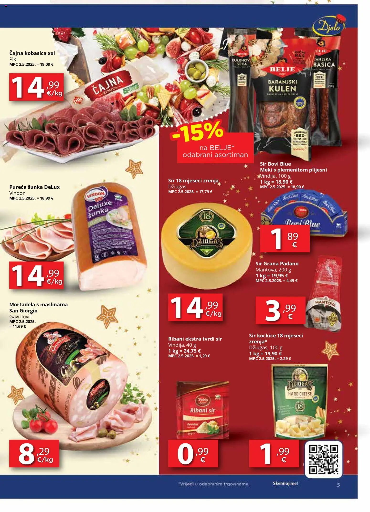 Djelo katalog | vrijedi od 22.12.2025 | Stranica: 5 | Proizvodi: Šunka, Džiugas, Kulen, Tvrdi sir