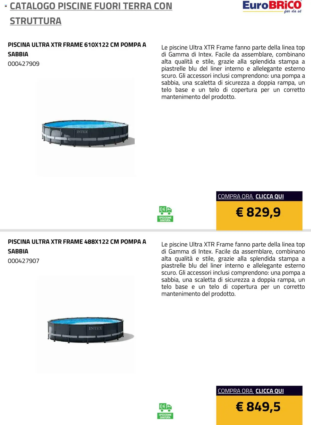 Volantino Eurobrico del 23.07.2025 | Pagina: 15 | Prodotti: Scaletta, Piscina, Stampa, Terra