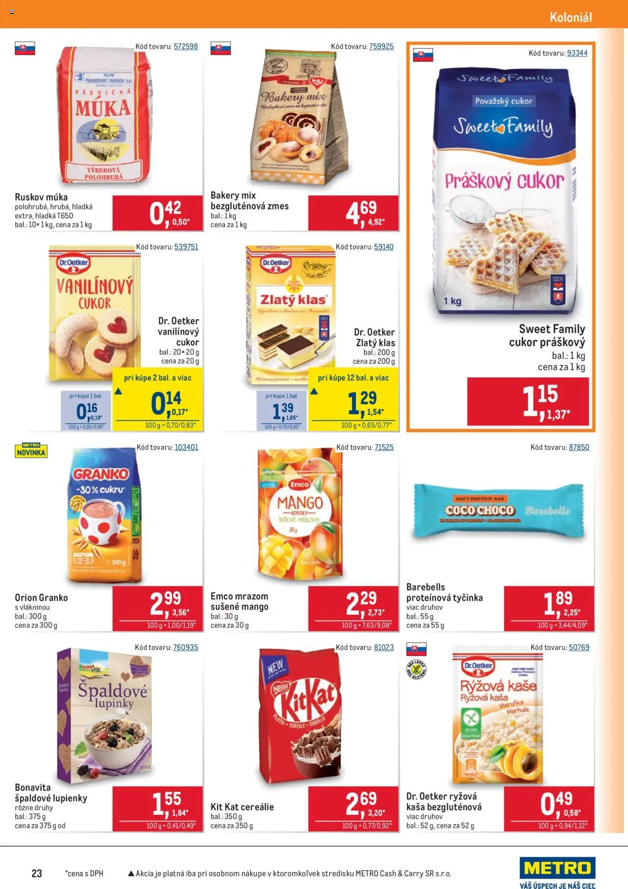 Nové Metro akcie – leták je platný od 10.09.2025 | Strana: 23 | Produkty: Práškový cukor, Zlatý klas, Pšeničná múka, Múka