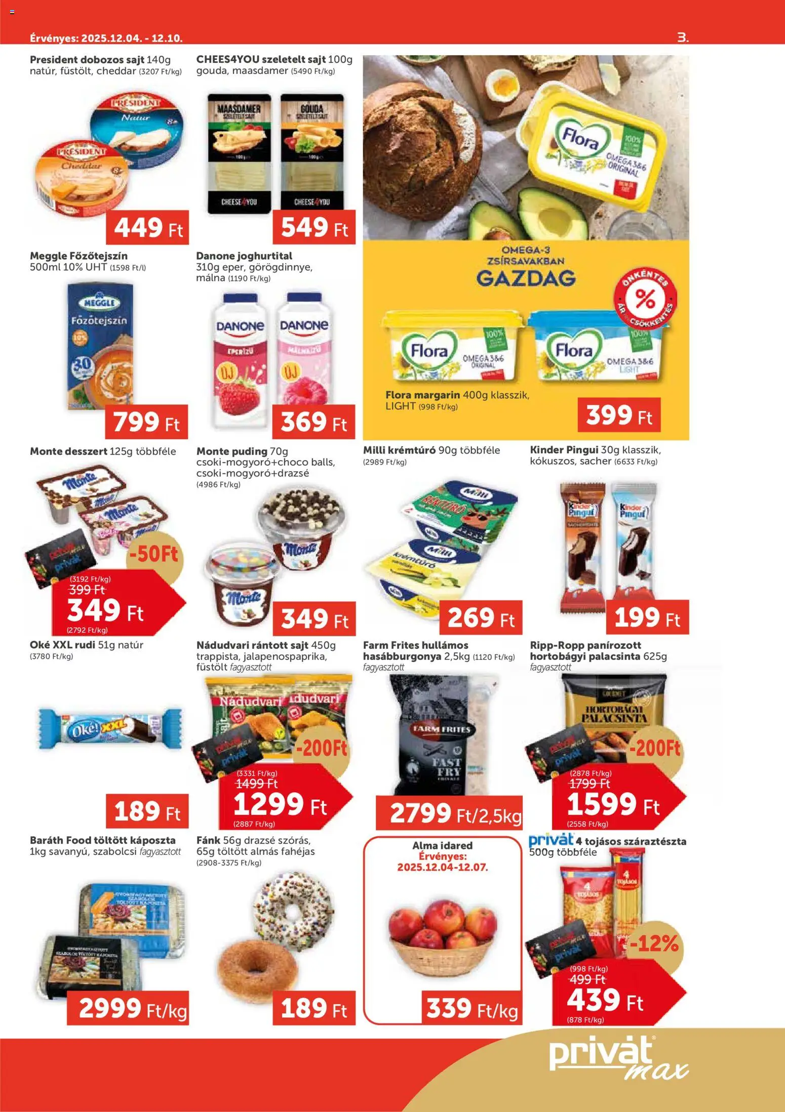 PRIVÁT akciós ujság - amely érvényes a következő dátumtól: 04.12.2025 | Oldal: 3 | Termékek: Káposzta, Gouda, Drazsé, Alma