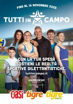Anteprima del volantino Oasi Tutti in campo catalogo valido a partire dal 14.09.2025