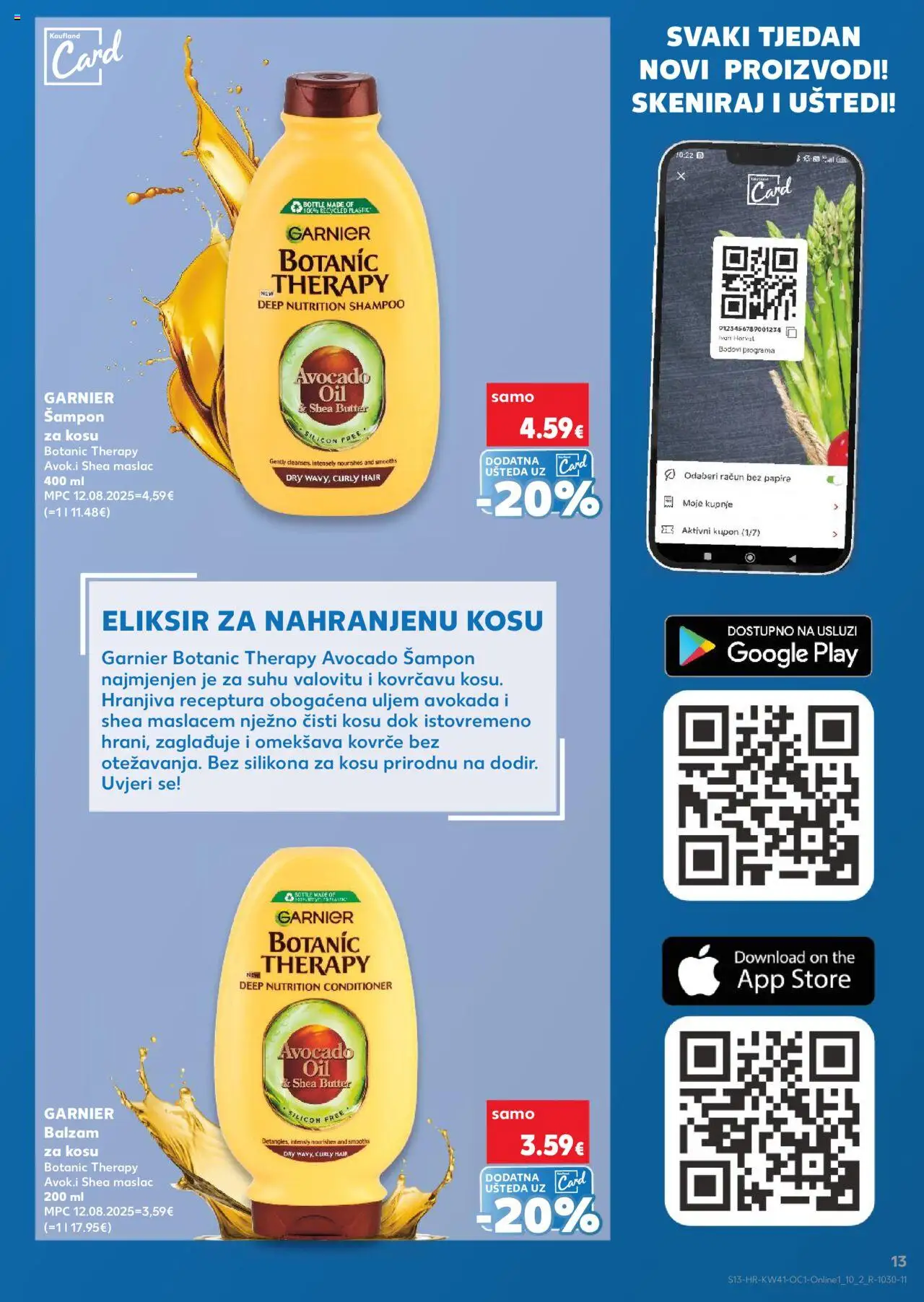 Kaufland katalog | vrijedi od 08.10.2025 | Stranica: 13 | Proizvodi: Šampon, Maslac, Garnier