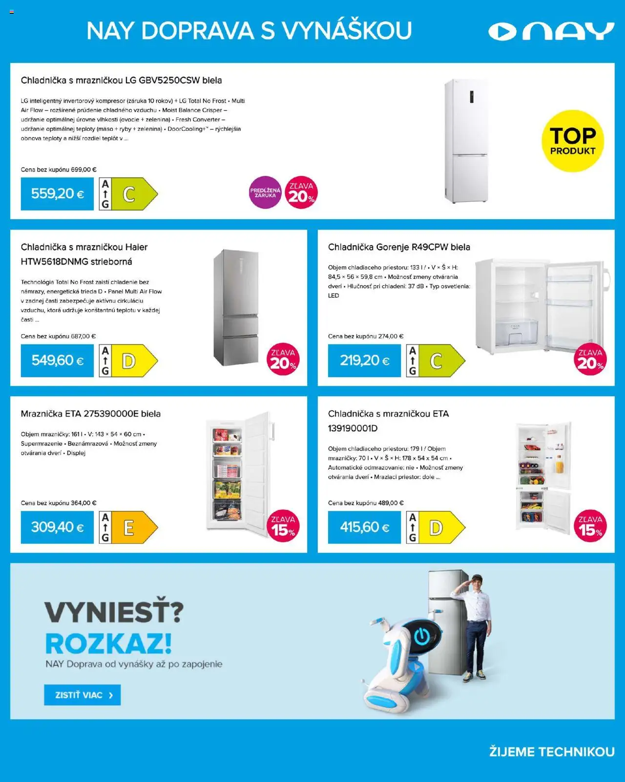 Nové NAY Elektrodom akcie – leták je platný od 08.09.2025 | Strana: 15 | Produkty: Mrazničky, Chladnička, Kompresor, Chladnička s mrazničkou