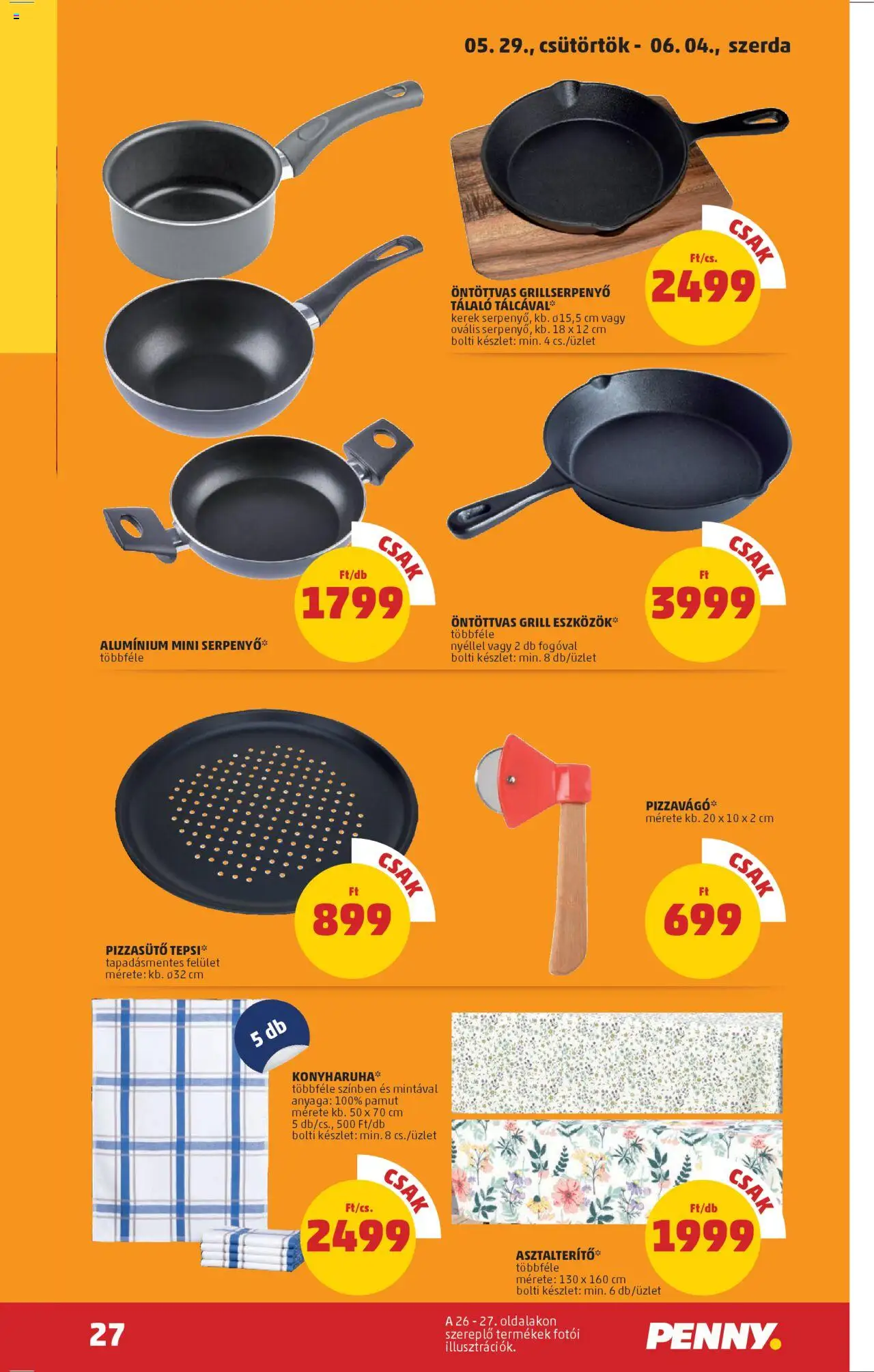 PENNY akciós ujság - amely érvényes a következő dátumtól: 29.05.2025 | Oldal: 31 | Termékek: Grill, Konyharuha, Asztalterítő, Serpenyő