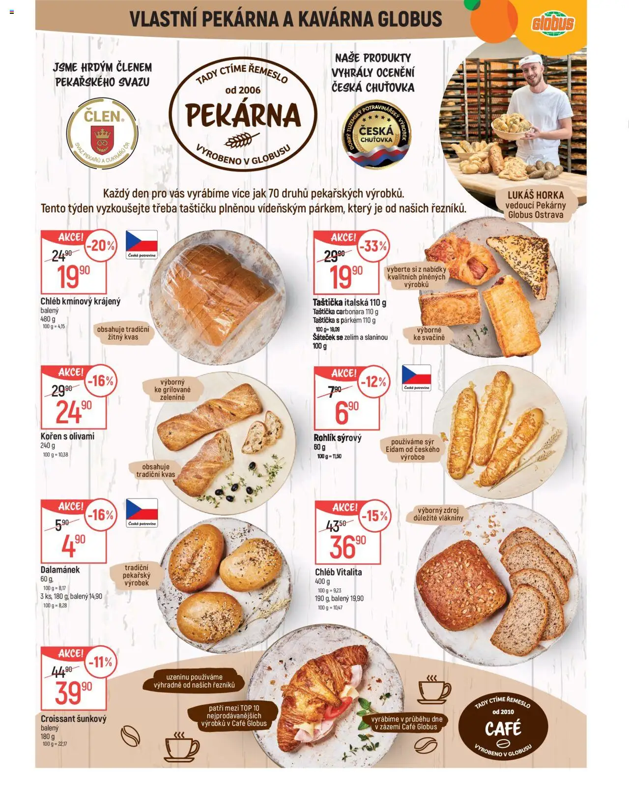 Globus leták - Ostrava od 06.08.2025 | Strana: 6 | Produkty: Chléb, Rohlík, Pekárna, Croissant