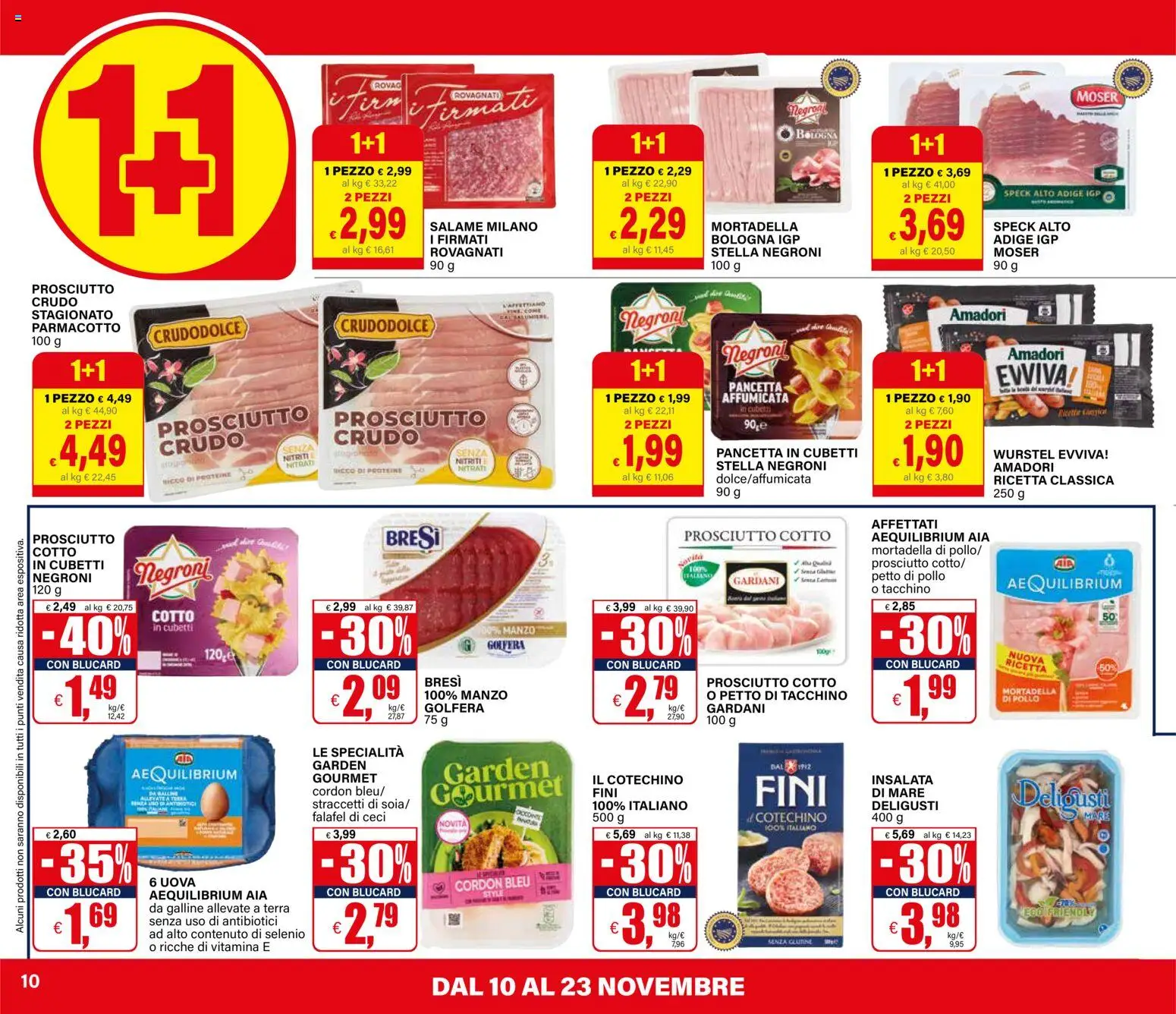 Volantino Il Gigante del 10.11.2025 | Pagina: 10 | Prodotti: Prosciutto Crudo, Prosciutto, Falafel, Mortadella