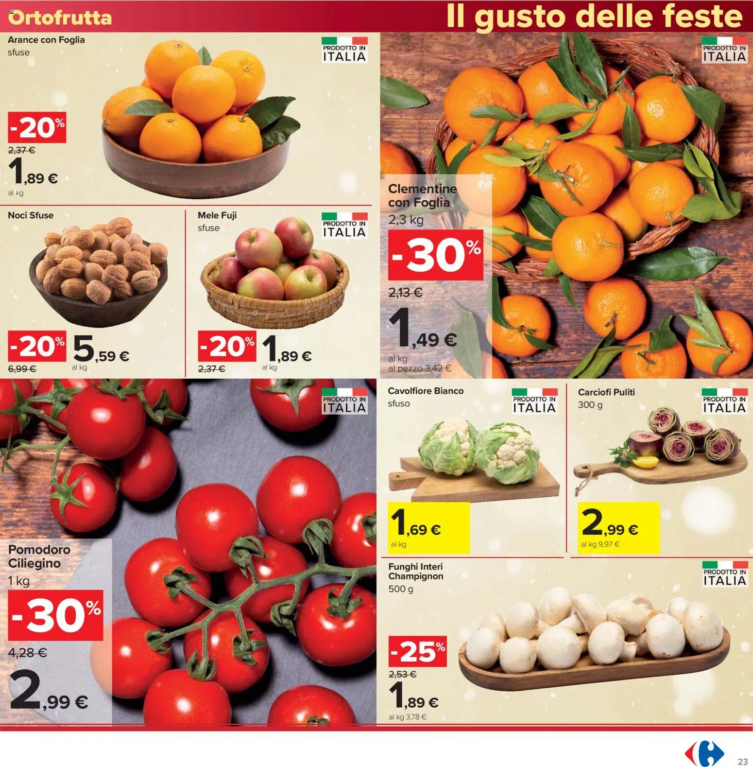 Volantino Carrefour del 16.12.2025 | Pagina: 23 | Prodotti: Arance, Pomodoro, Noci, Funghi