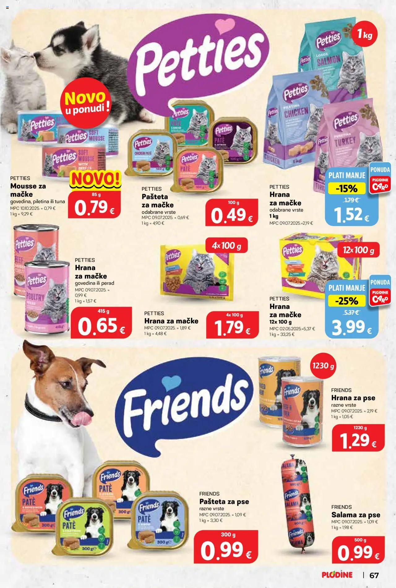 Plodine katalog | vrijedi od 22.10.2025 | Stranica: 67 | Proizvodi: Salama, Piletina, Hrana za pse, Tuna