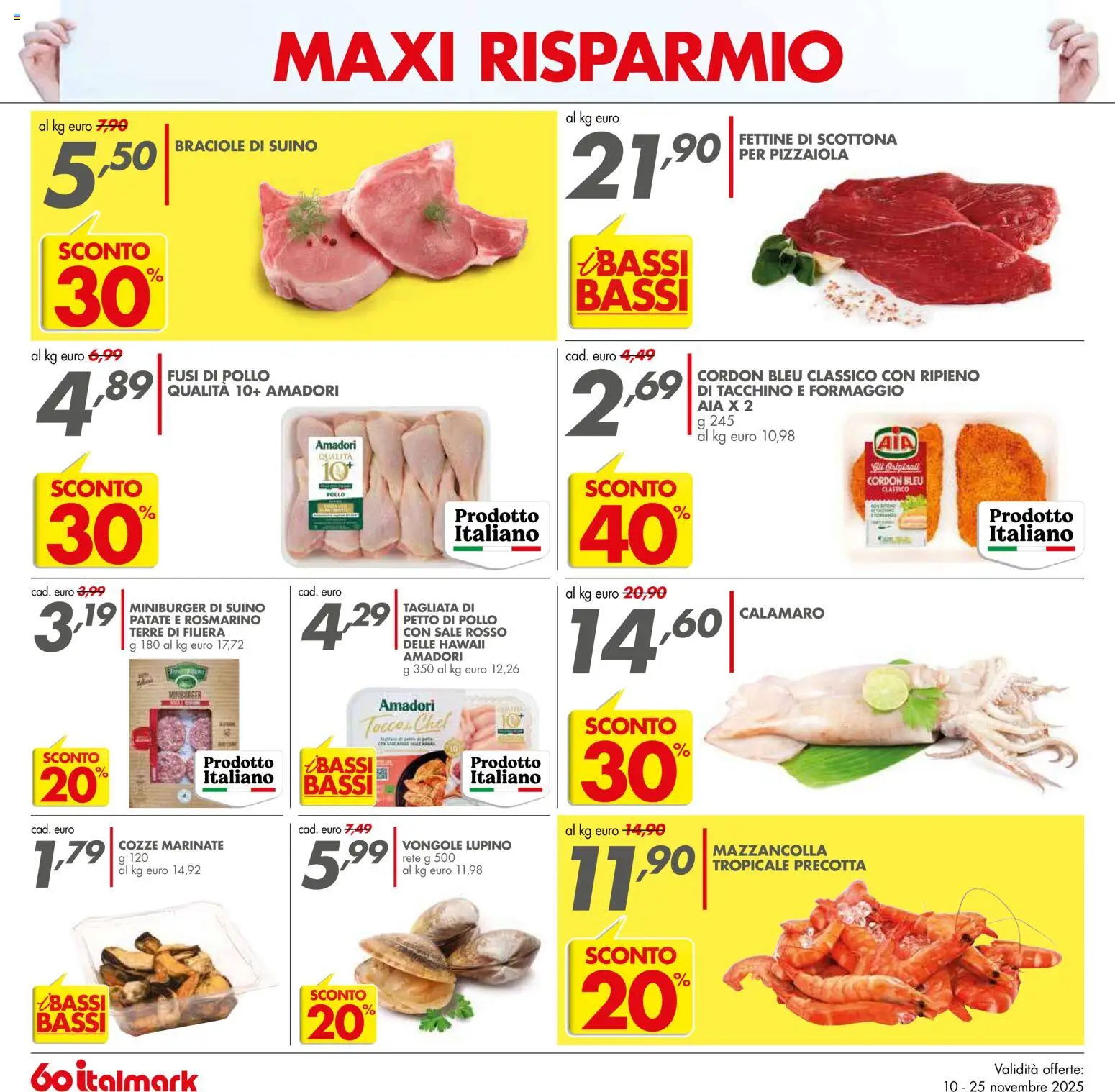 Volantino Italmark del 10.11.2025 | Pagina: 20 | Prodotti: Pollo, Sale, Suino, Formaggio
