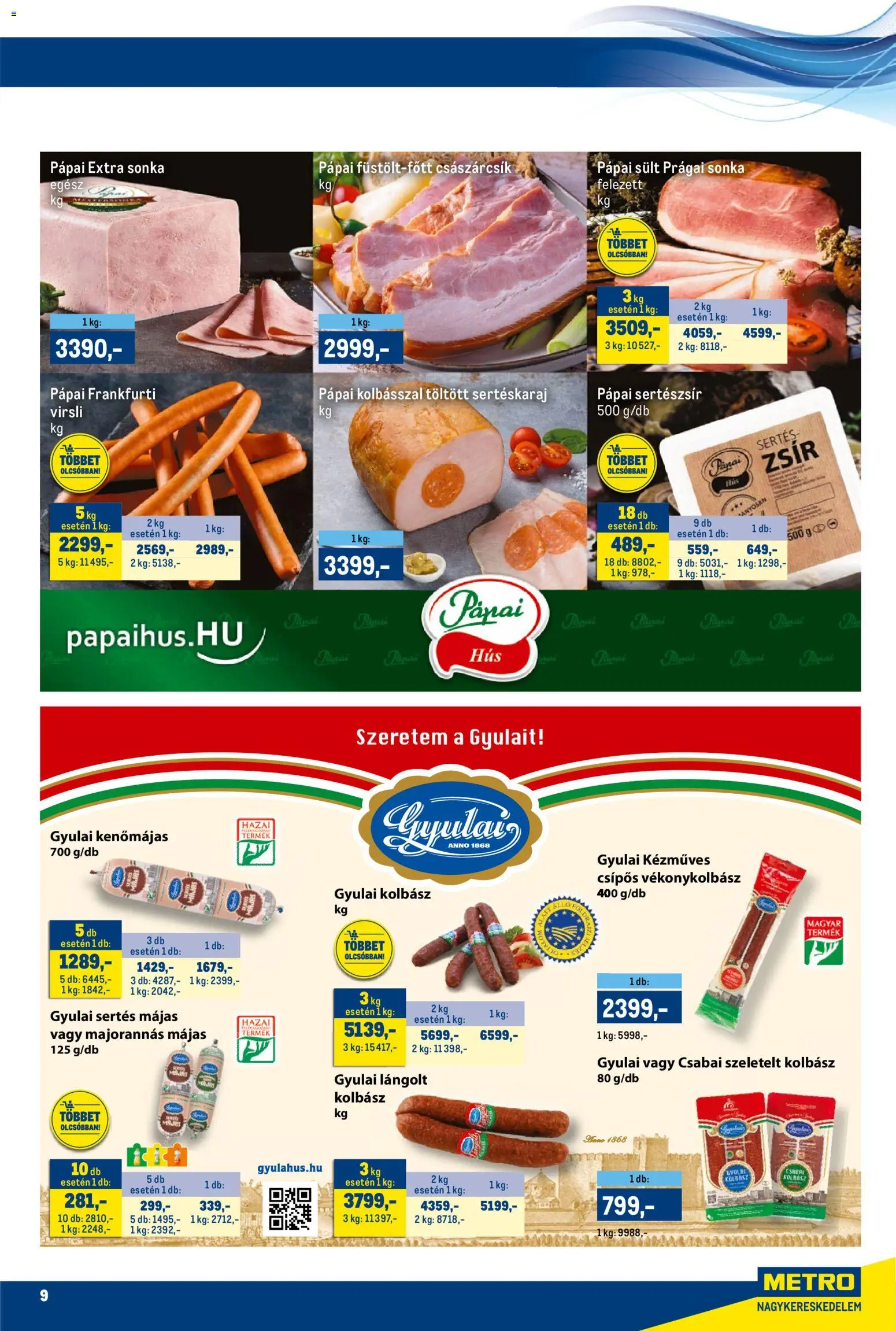 Metro akciós ujság - amely érvényes a következő dátumtól: 15.11.2025 | Oldal: 9 | Termékek: Virsli, Kolbász, Kenőmájas, Sertéskaraj