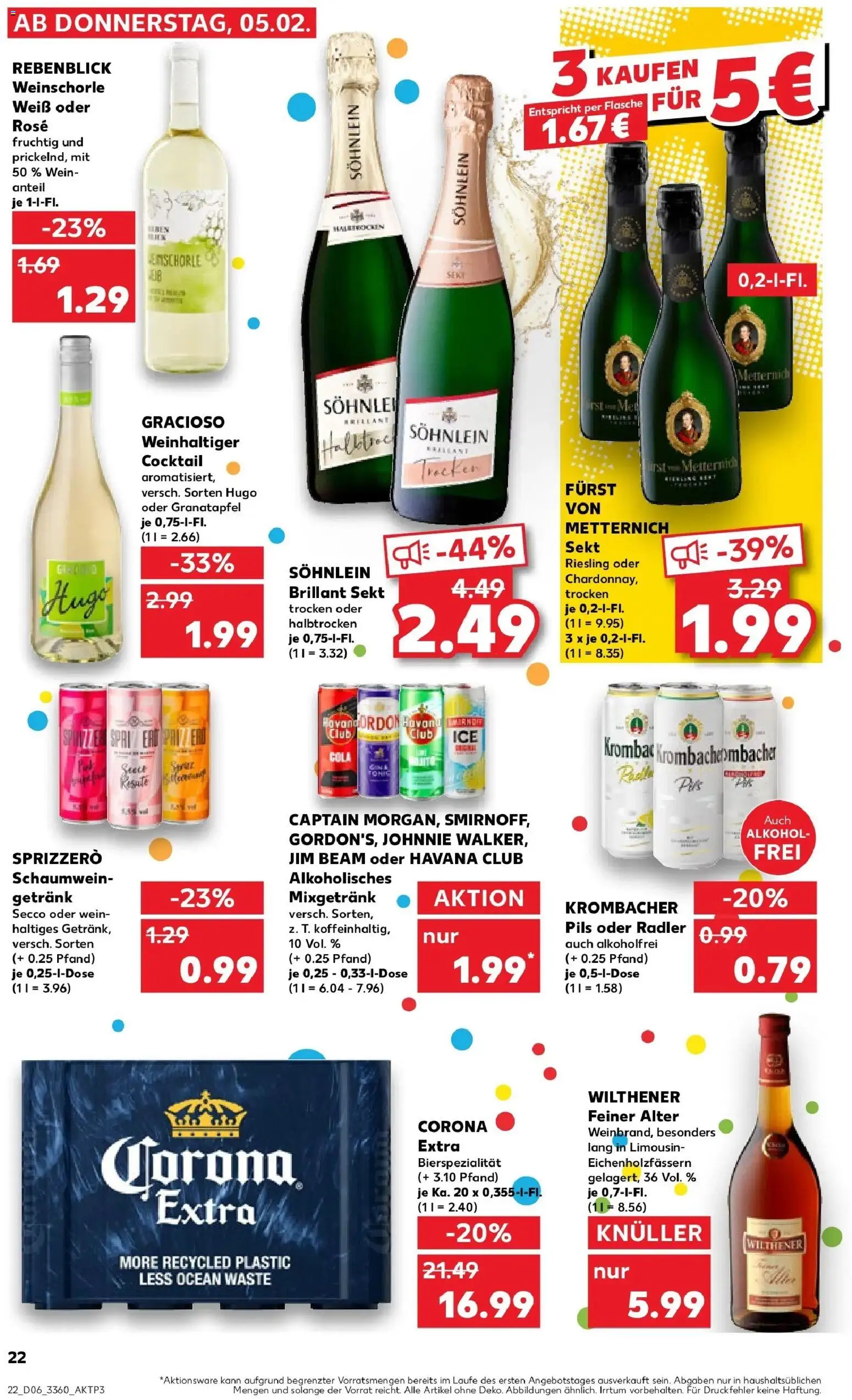 Kaufland prospekt Hildburghausen	 – gültig ab 09.02.2026 | Seite: 22 | Produkte: Jim beam, Furst von metternich, Weinschorle, Radler