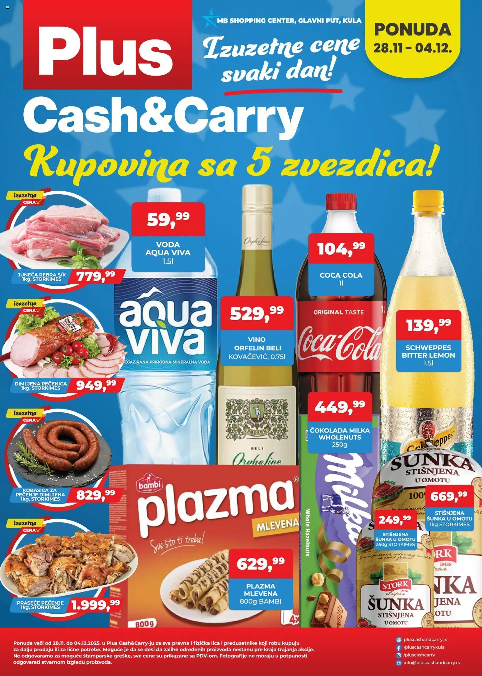 Plus Cash & Carry katalog - važi od 28.11.2025 | Strana: 1 | Proizvode: Sto, Schweppes, Voda, Pečenica