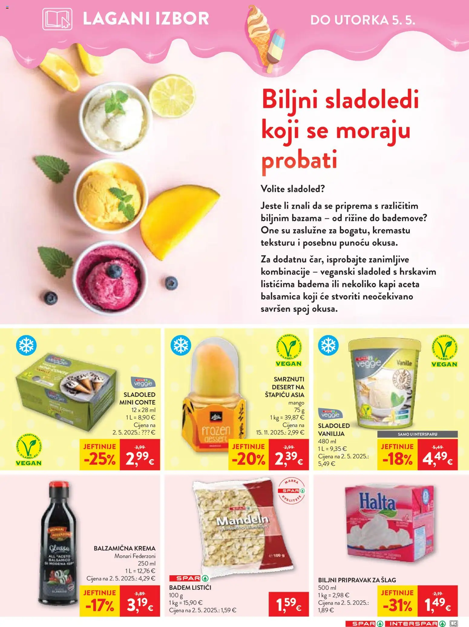 Spar katalog | vrijedi od 27.04.2026 | Stranica: 18 | Proizvodi: Krema, Sladoled, Mango, Badem